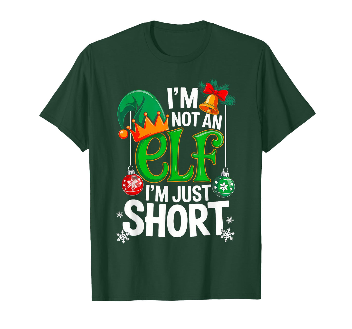 Funny Christmas Im Not an Elf Just Short Xmas Men Women Kids T-Shirt