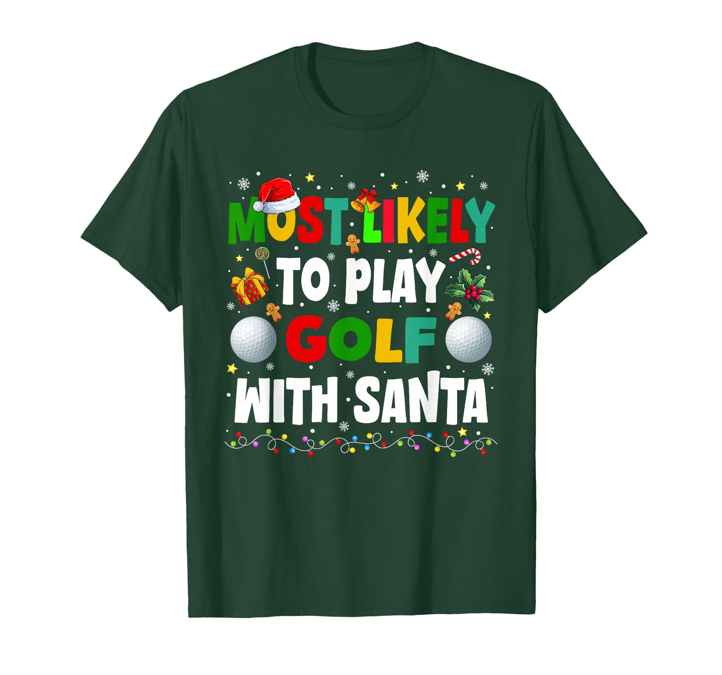 Funny Most Likely to Play Golf with Santa Family Christmas T-Shirt