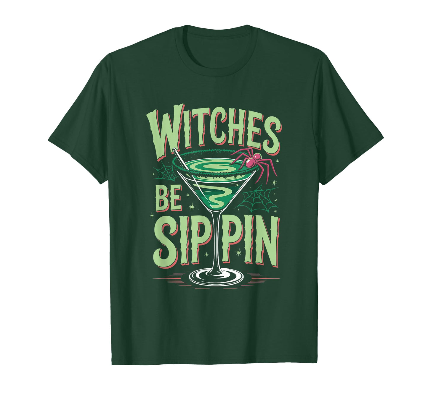 Witches Be Sippin’ Halloween Cocktail Humor T-Shirt