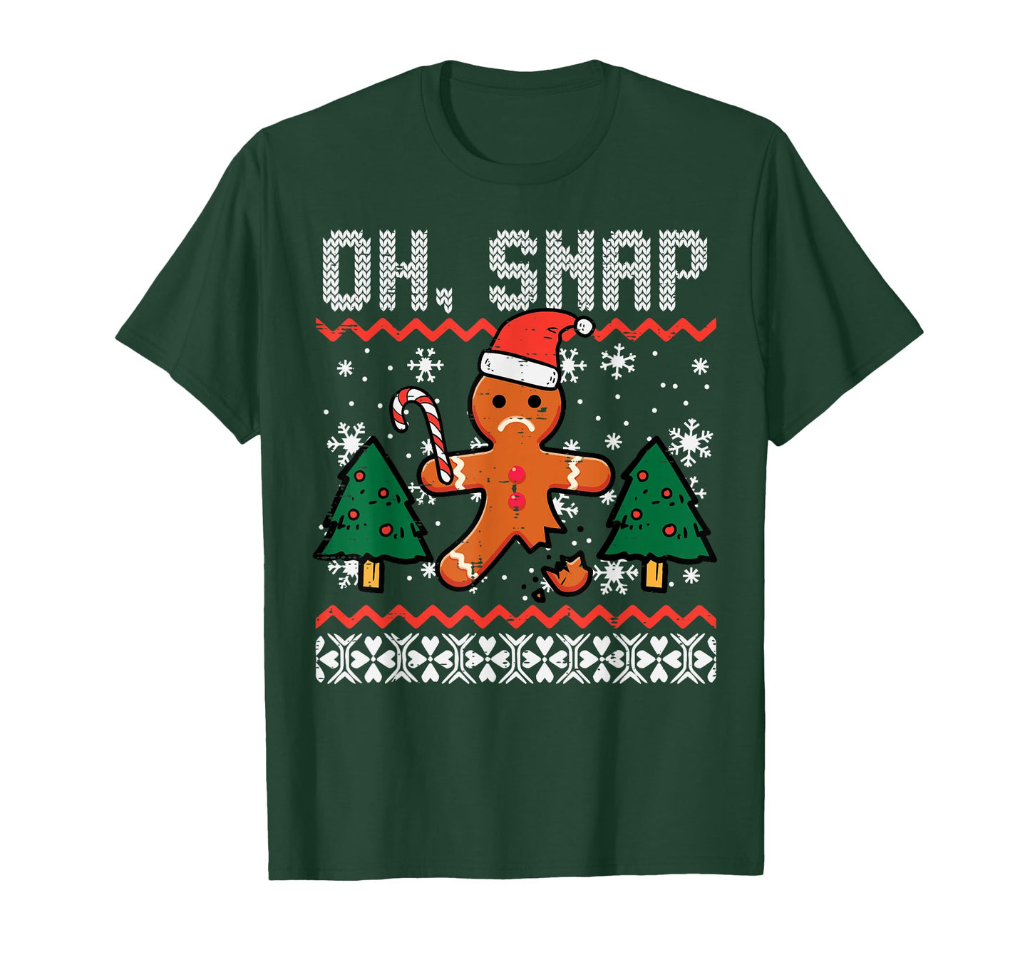 Christmas Gingerbread Broken Oh Snap Ugly Xmas Men Women Kid T-Shirt
