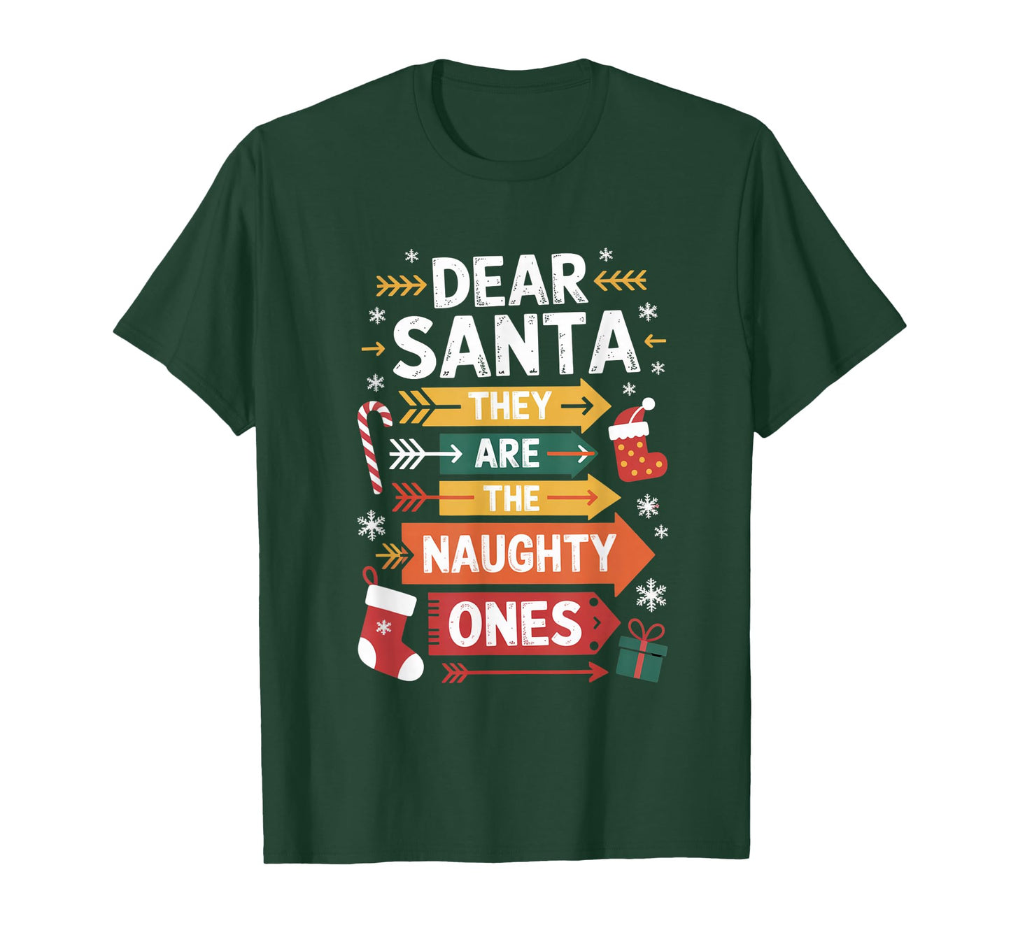 Dear Santa They are The Naughty Ones Hilarious Christmas T-Shirt