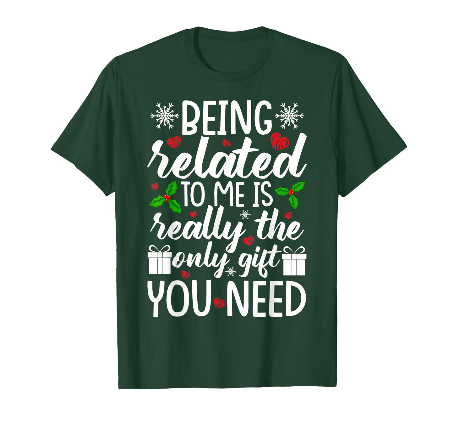 Being Related to Me Funny Christmas Family Xmas Pajamas T-Shirt