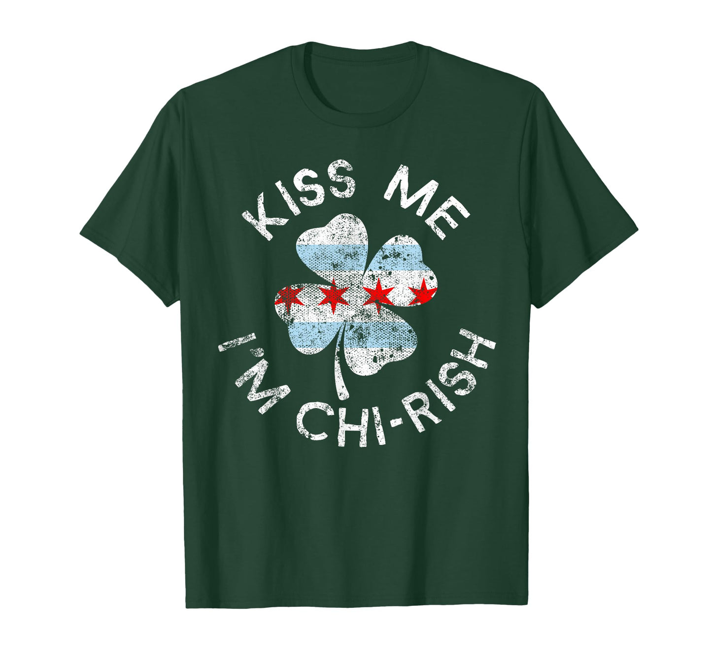 Kiss Me I'm Chi-rish Chicago Lucky Clover St. Patrick's Day T-Shirt