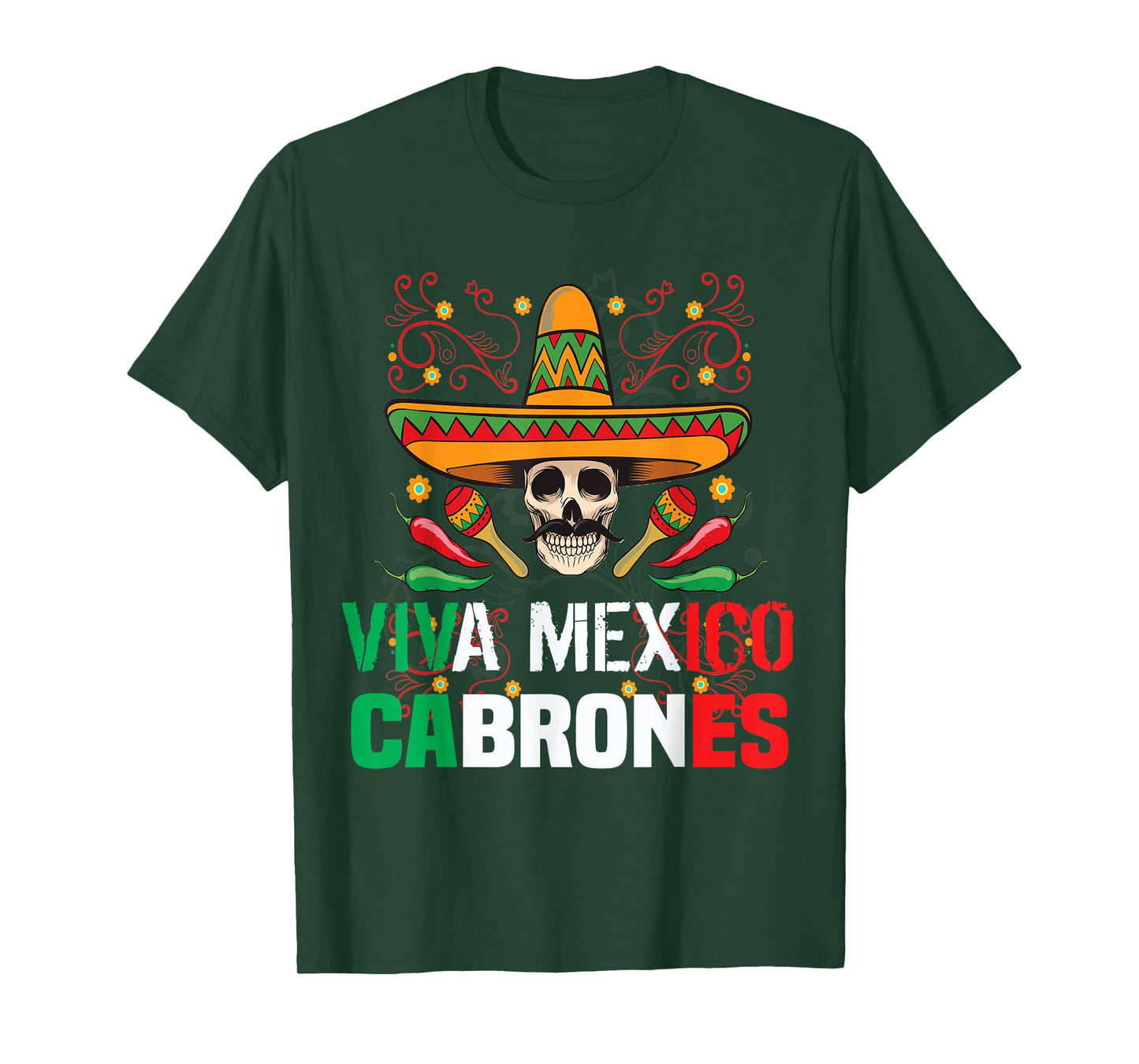 Viva Mexico Cabrones T Shirt Funny Mexican T Shirt T-Shirt