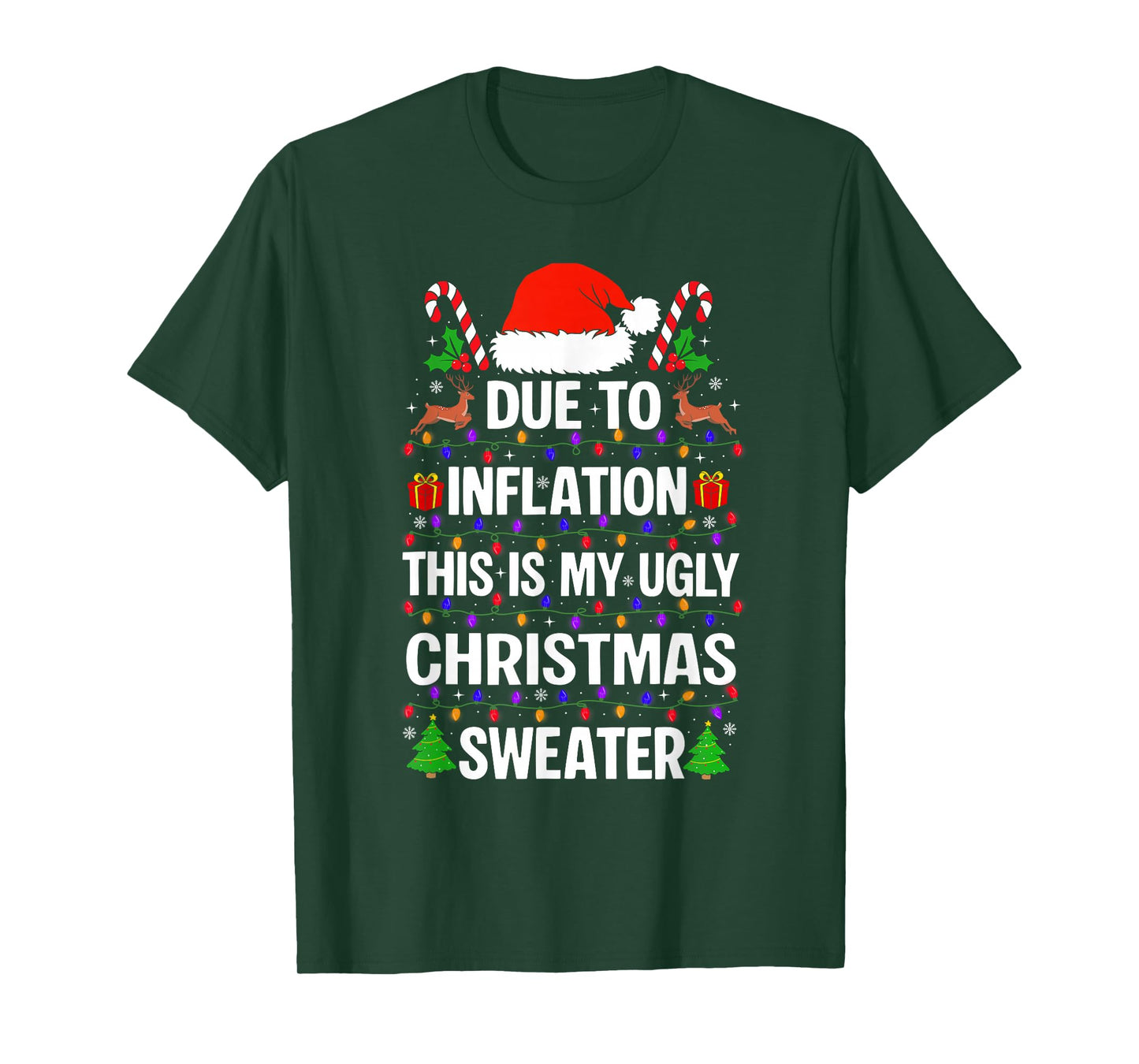 Funny Due to Inflation This is My Ugly Christmas Sweaters T-Shirt