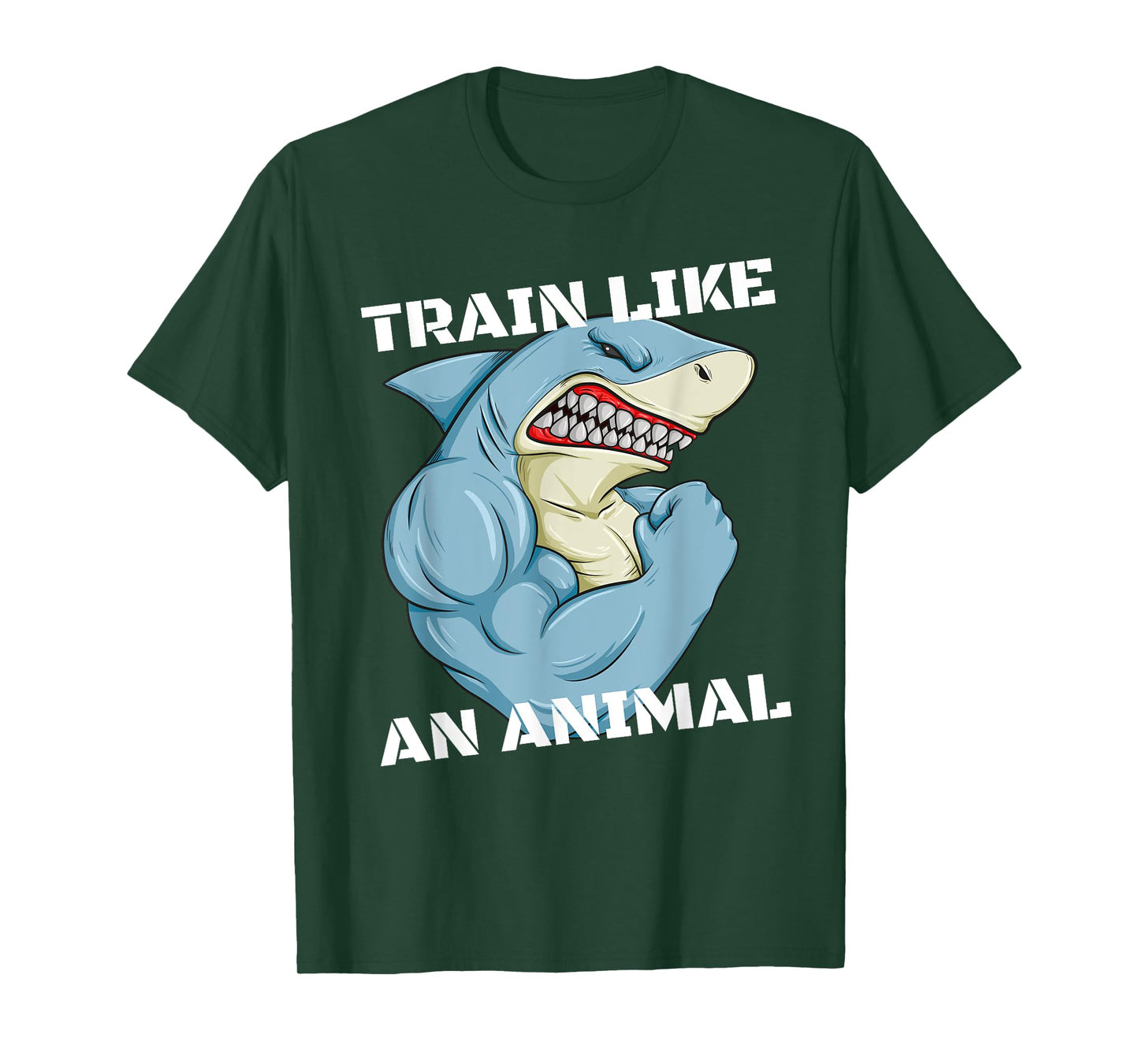 Train Like An Animal Shark Weightlifting Muscle Fitness T-Shirt