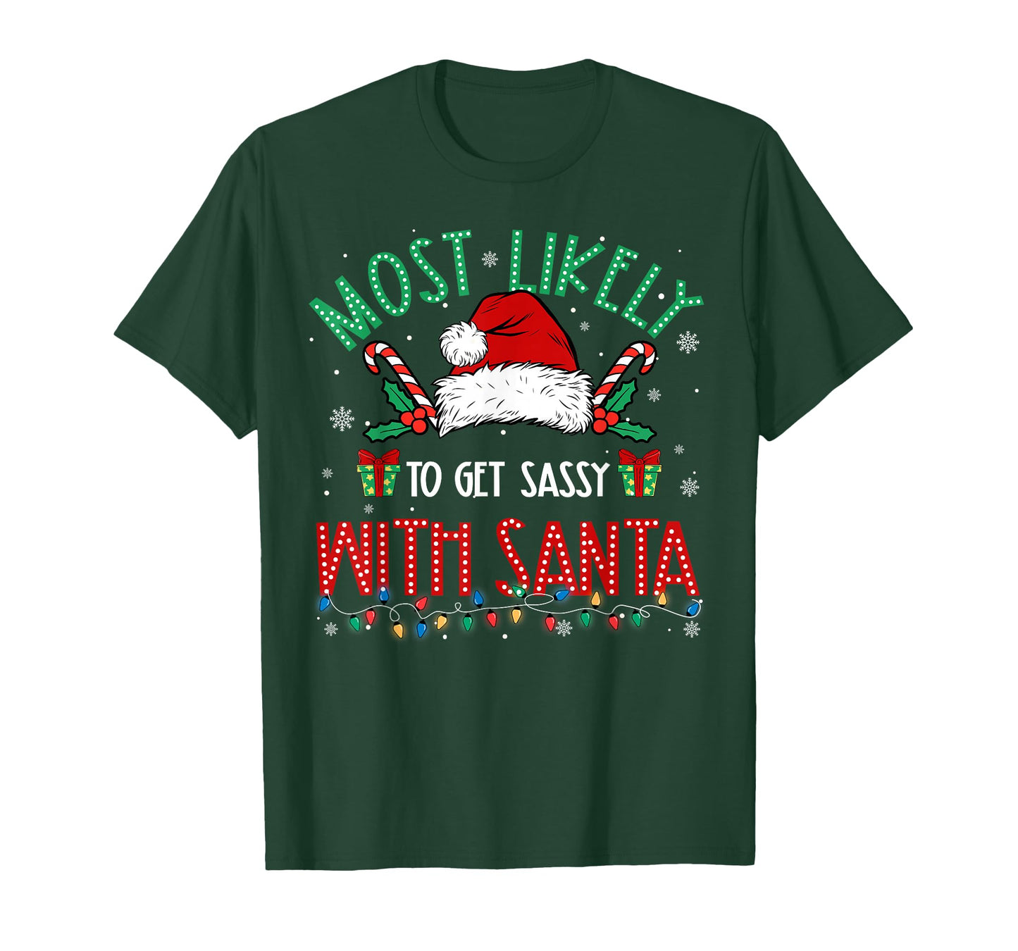 Most Likely to Get Sassy with Santa Family Matching Xmas T-Shirt