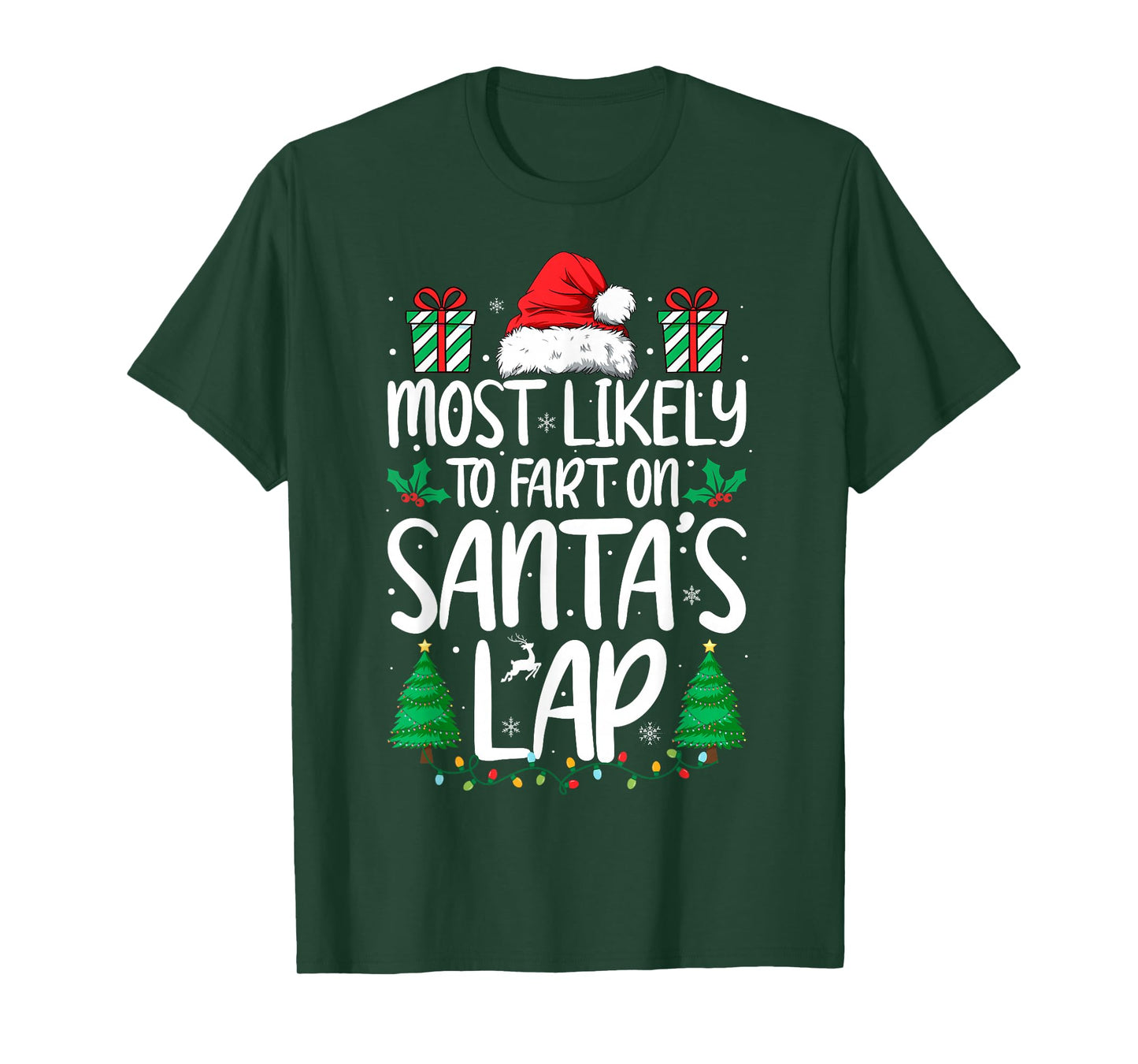 Most Likely to Fart On Santa's Lap Matching Family Christmas T-Shirt