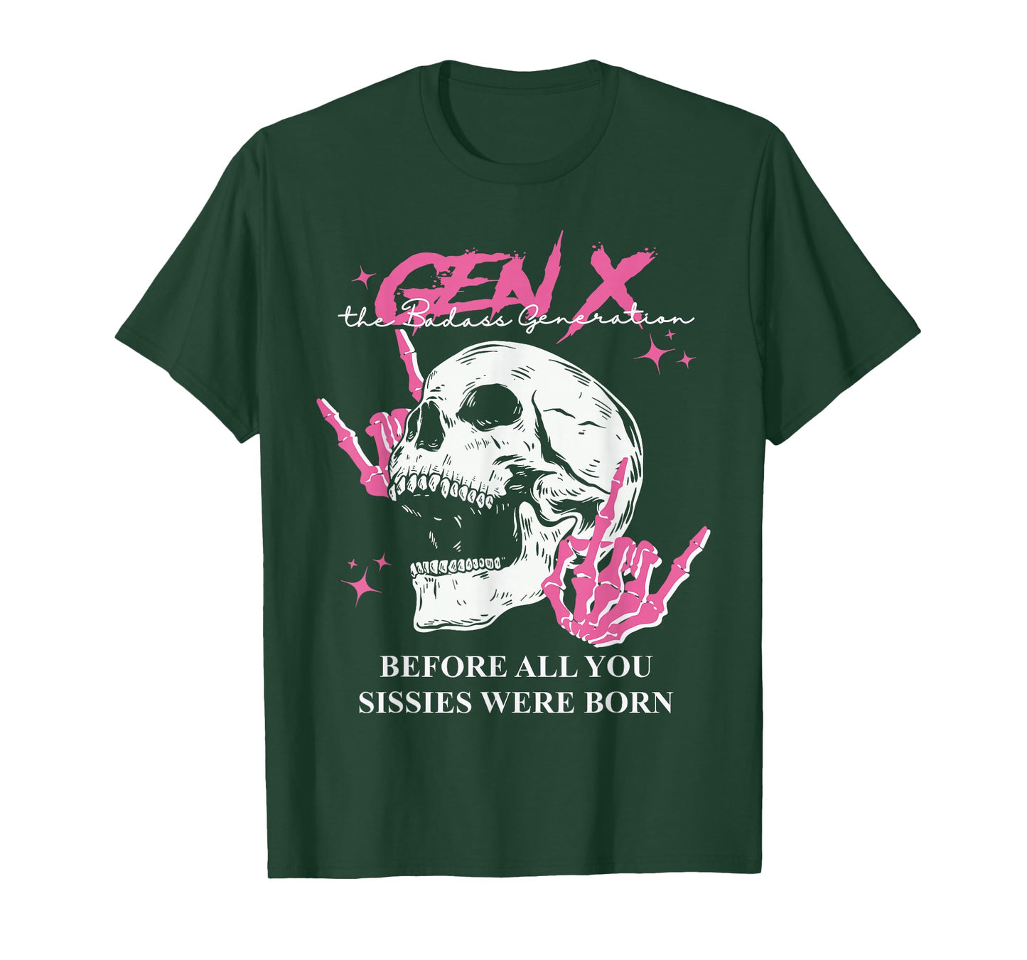 Retro Gen X The Badasss Generation Before All You Sissies T-Shirt