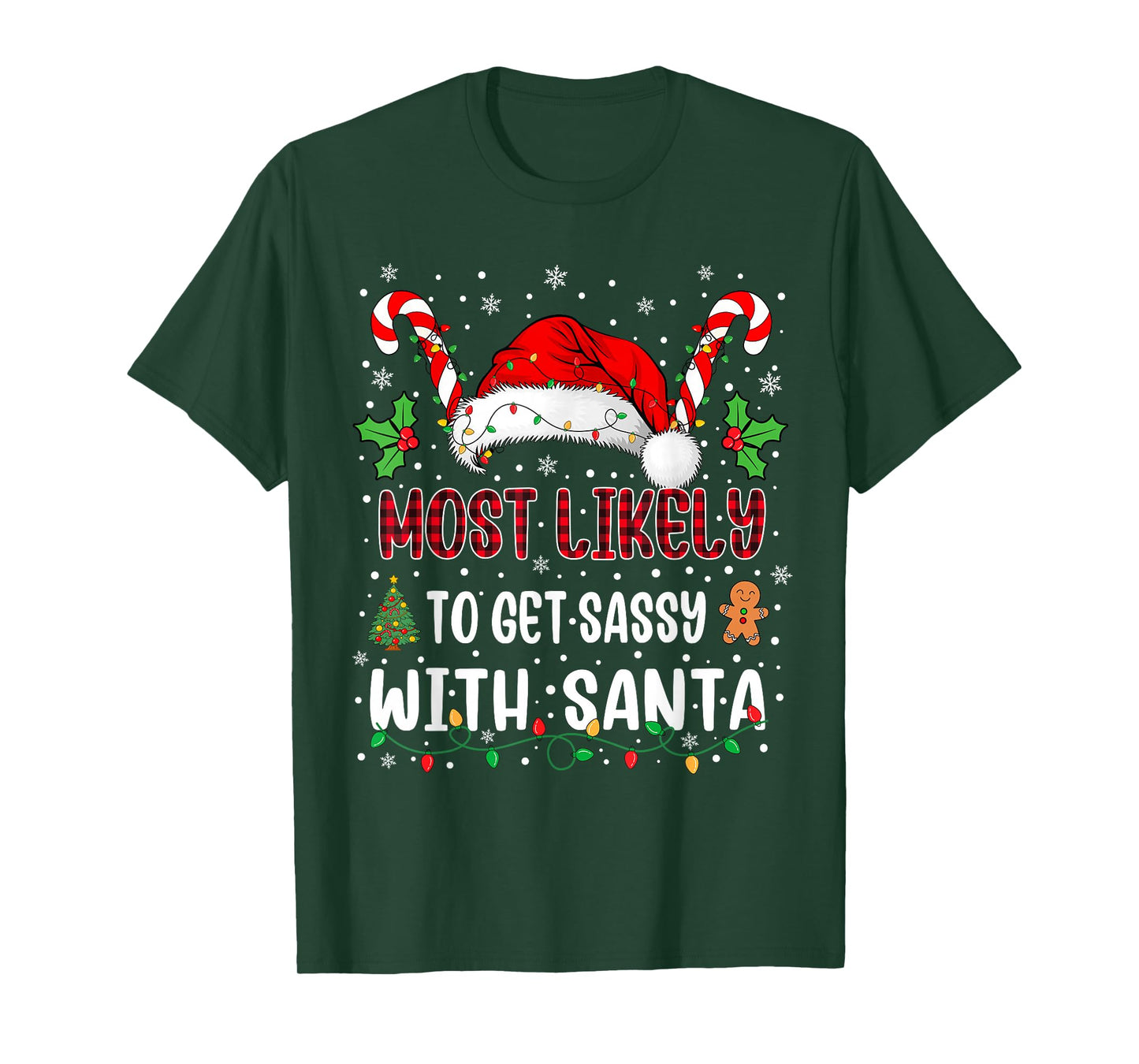 Most Likely to Get Sassy with Santa Family Xmas Matching T-Shirt