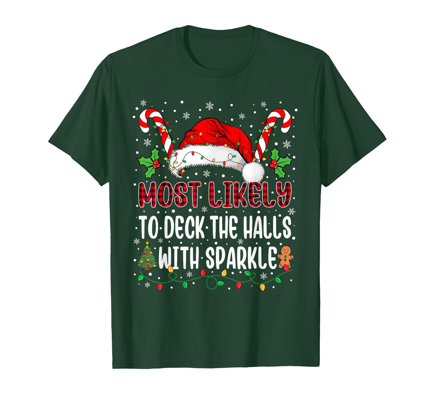 Most Likely to Deck The Halls with Sparkle Family Matching T-Shirt