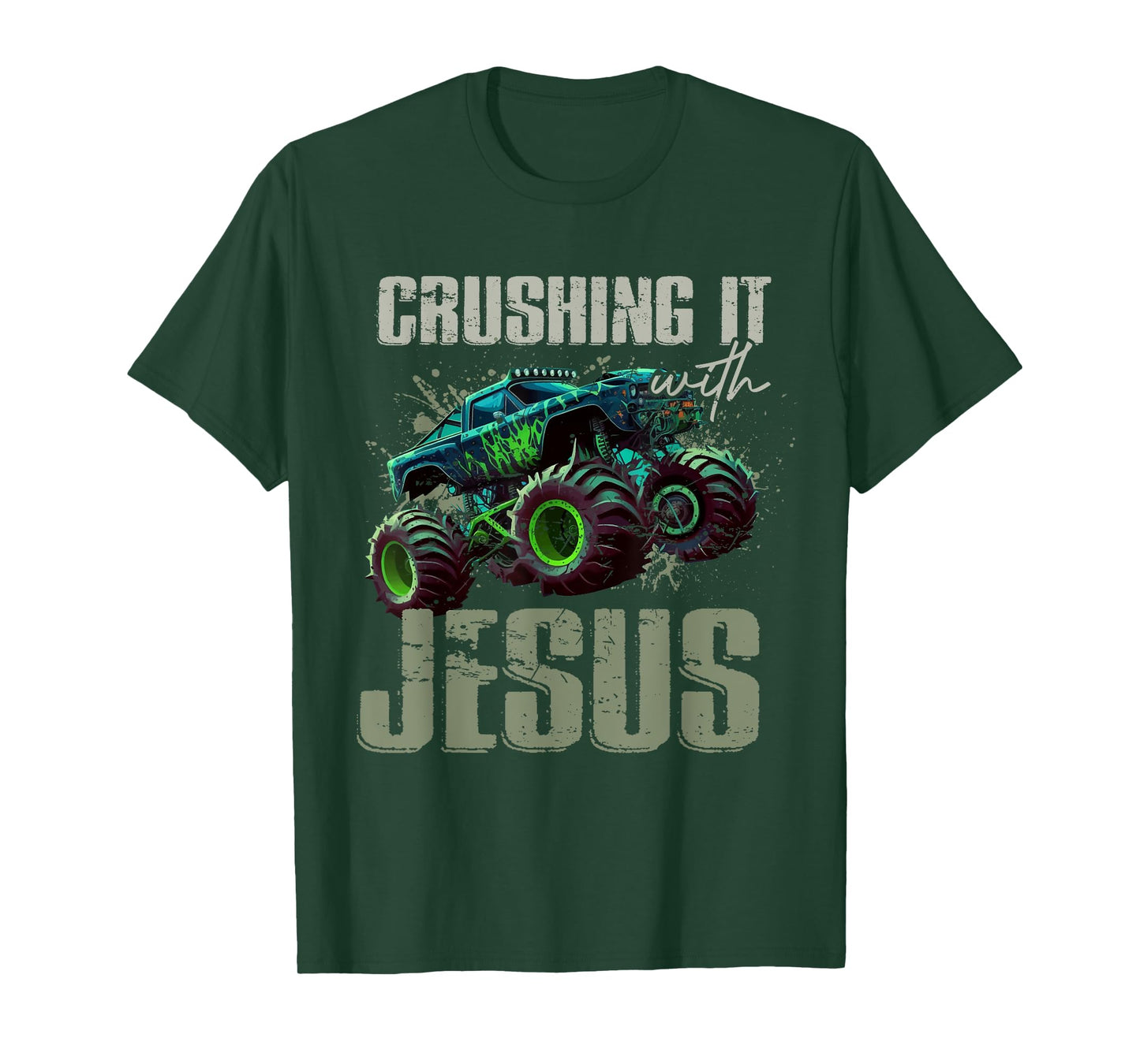Crushing It With Jesus Shirt - Christian Monster Truck Jesus T-Shirt