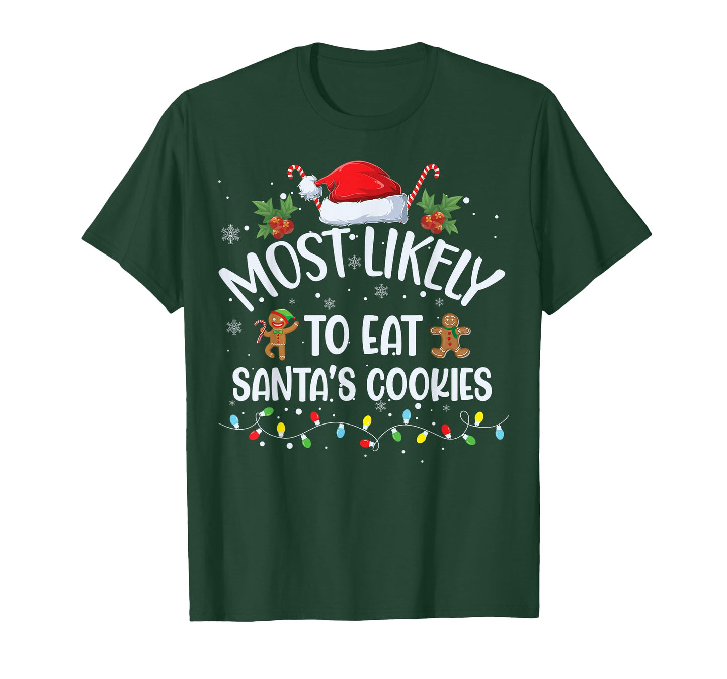 Most Likely to Eat Santa's Cookies Family Matching Christmas T-Shirt