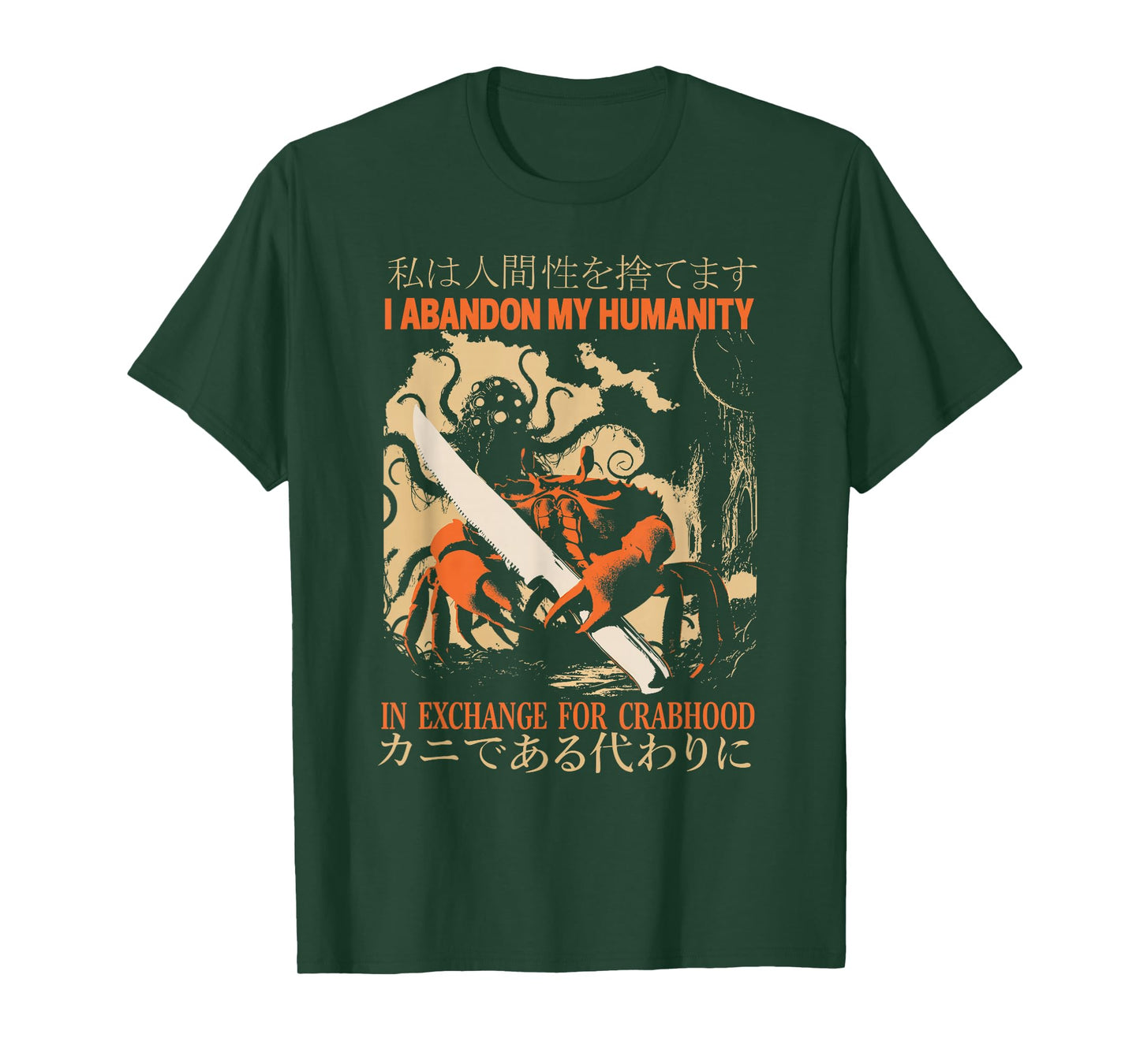Vintage I Abandon My Humanity In Exchange For Crabhood Meme T-Shirt