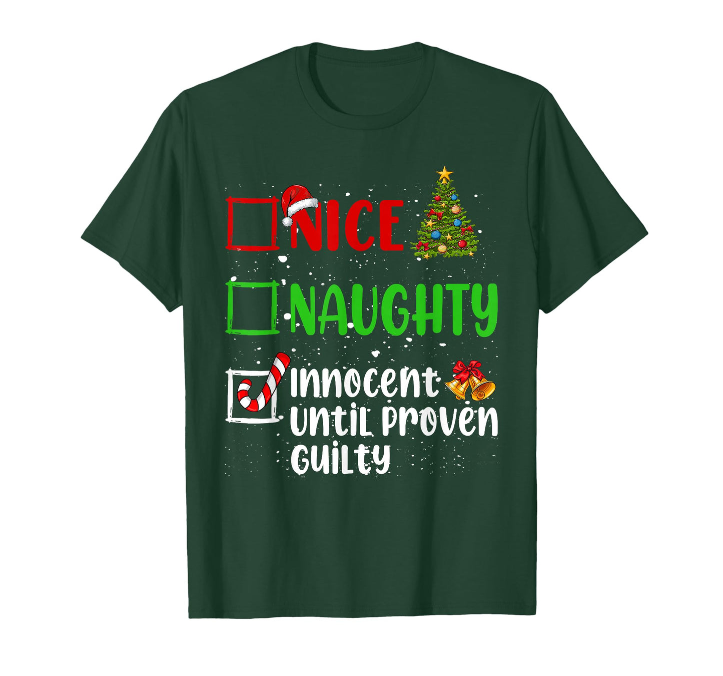 Nice Naughty Innocent Until Proven Guilty Christmas List T-Shirt