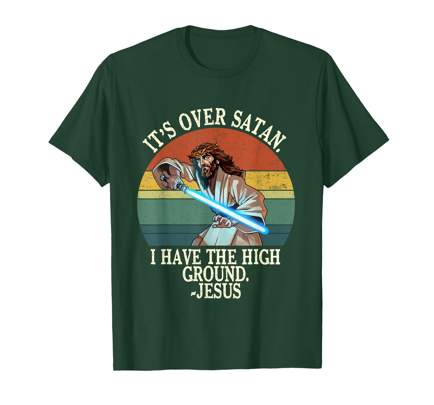 It's Over Satan I Have The High Ground T-Shirt