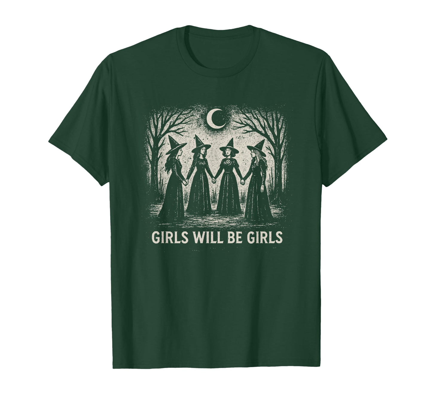 Girl Will Be Girls Witch Witchy Spooky Season Halloween T-Shirt