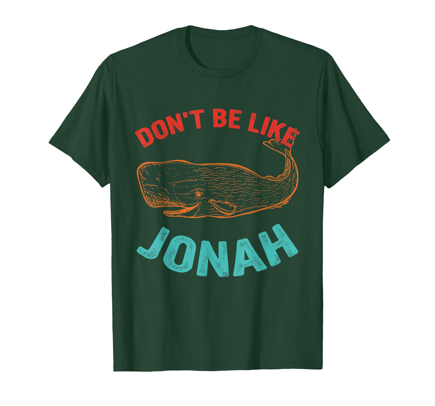 Don't Be Like Jonah Dolphin Vintage Design T-Shirt
