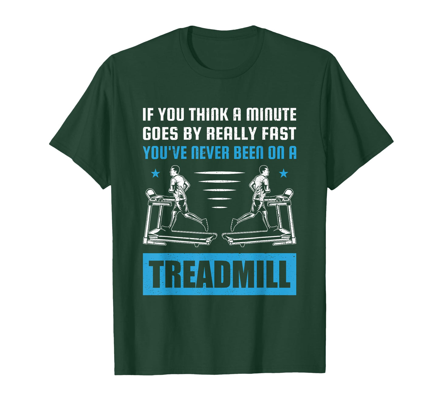 Funny Gym Treadmill Saying Gift Humorous Treadmill Lover Gif T-Shirt