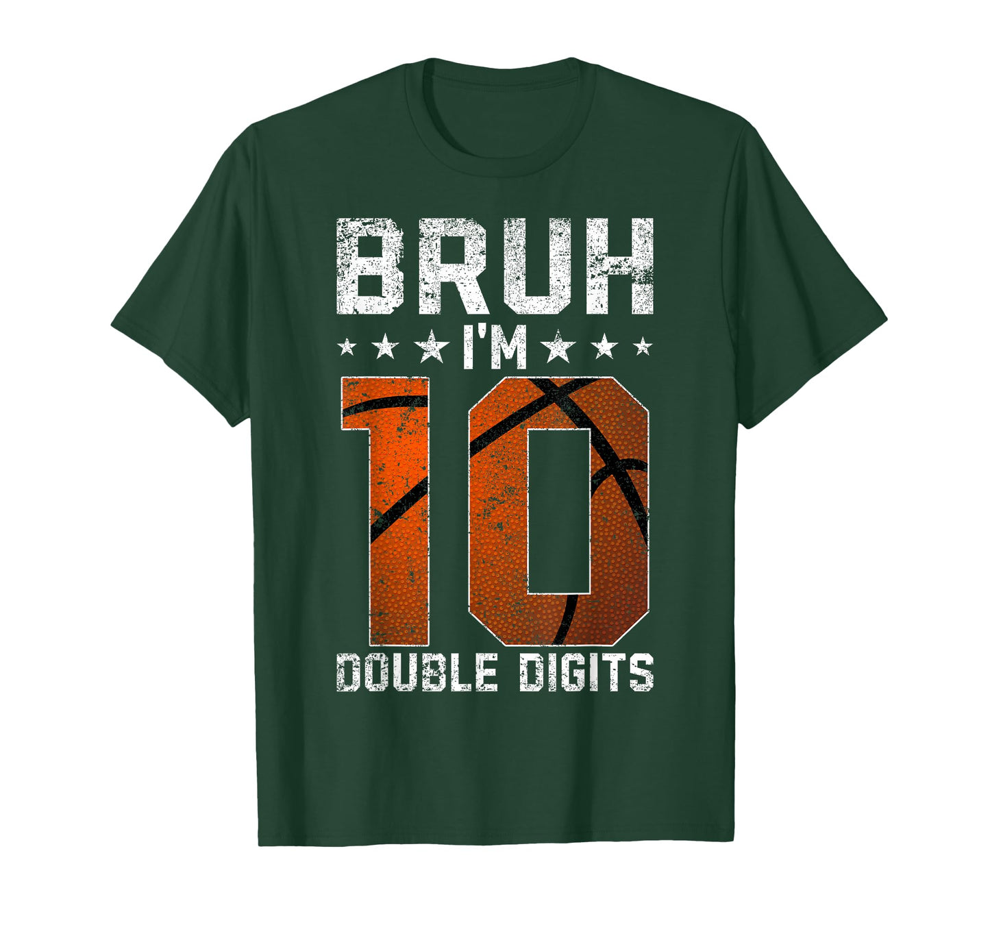 10th Birthday Basketball Bruh I'm Double Digits 10 Years Old T-Shirt