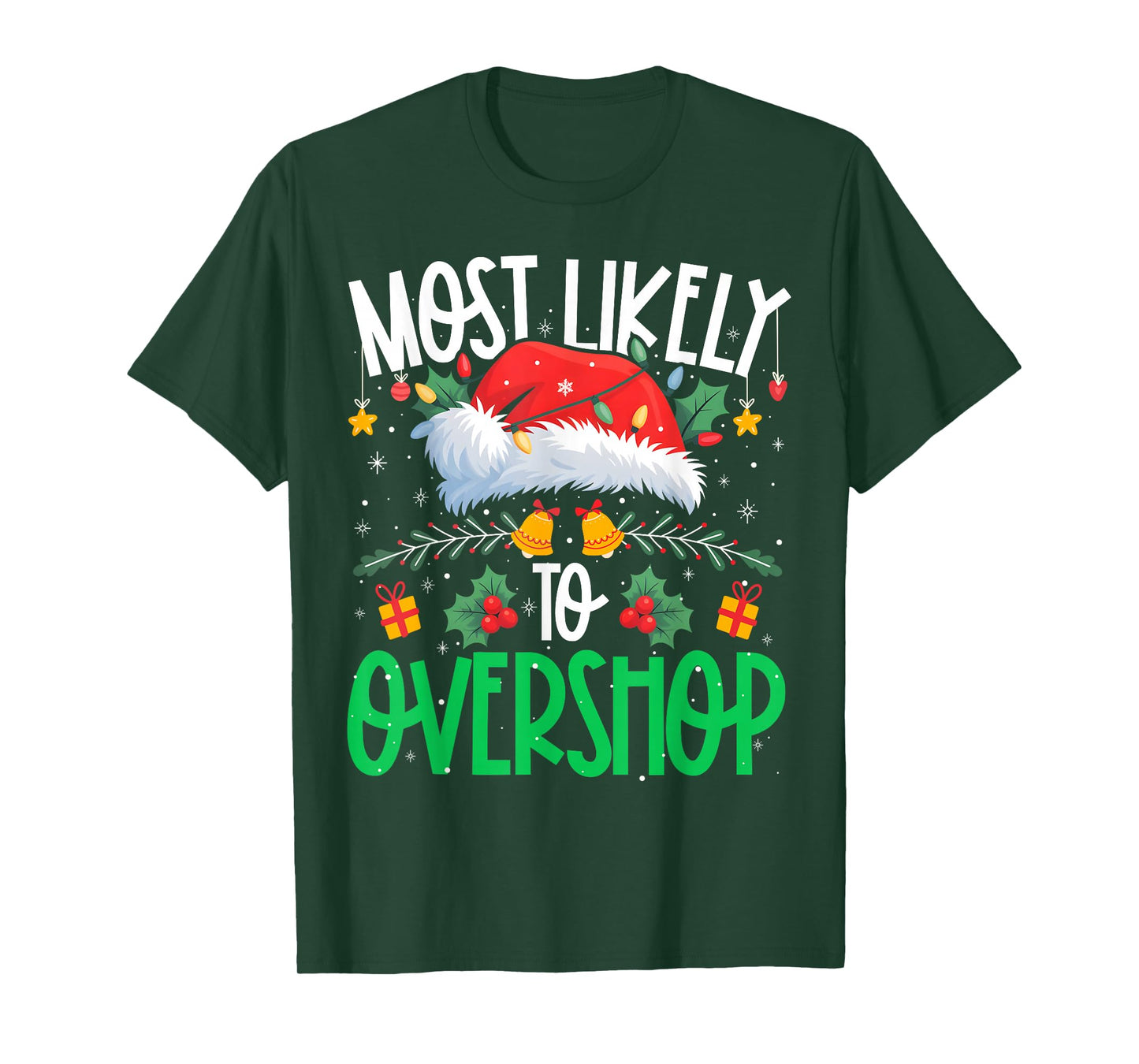 Most Likely to Overshop Funny Matching Xmas T-Shirt