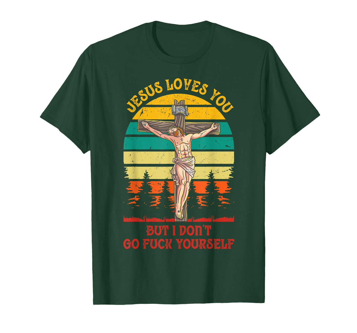 Jesus Christ Loves You But I Don't GFY Vintage Retro Sunset T-Shirt