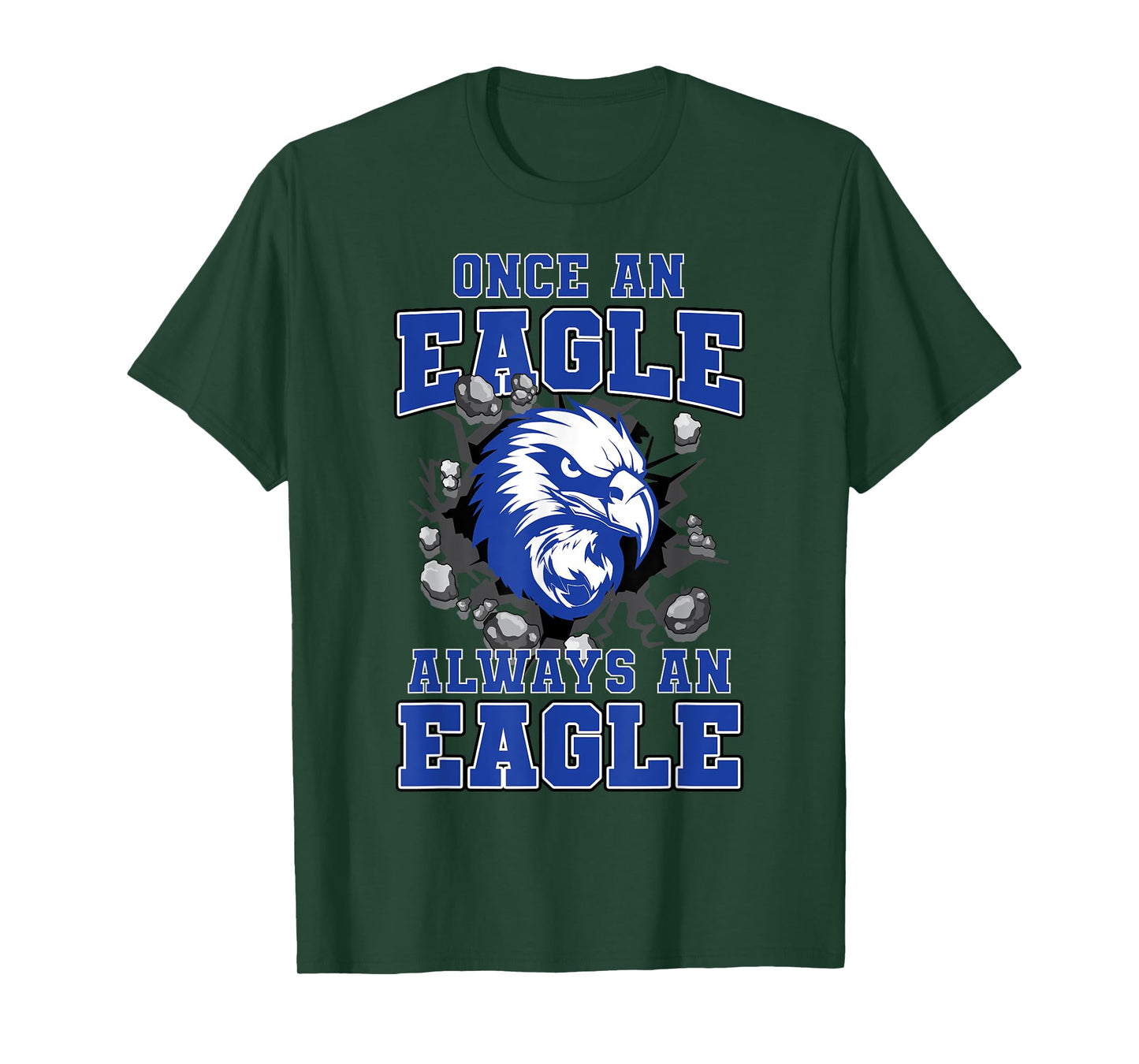 Once An Eagle Always An Eagle Back To School Spirit B T-Shirt