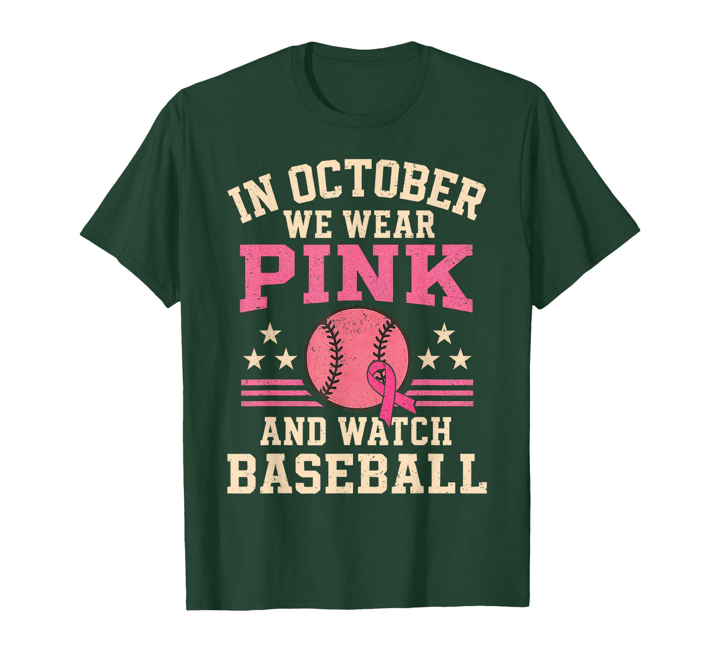 In October We Wear Pink and Watch Baseball Breast Cancer T-Shirt