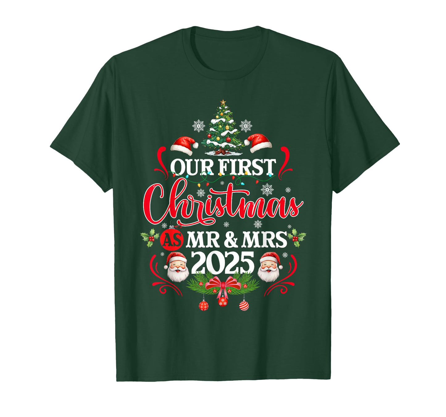 Our First Christmas As Mr and Mrs 2025 Newlyweds Couple Xmas T-Shirt