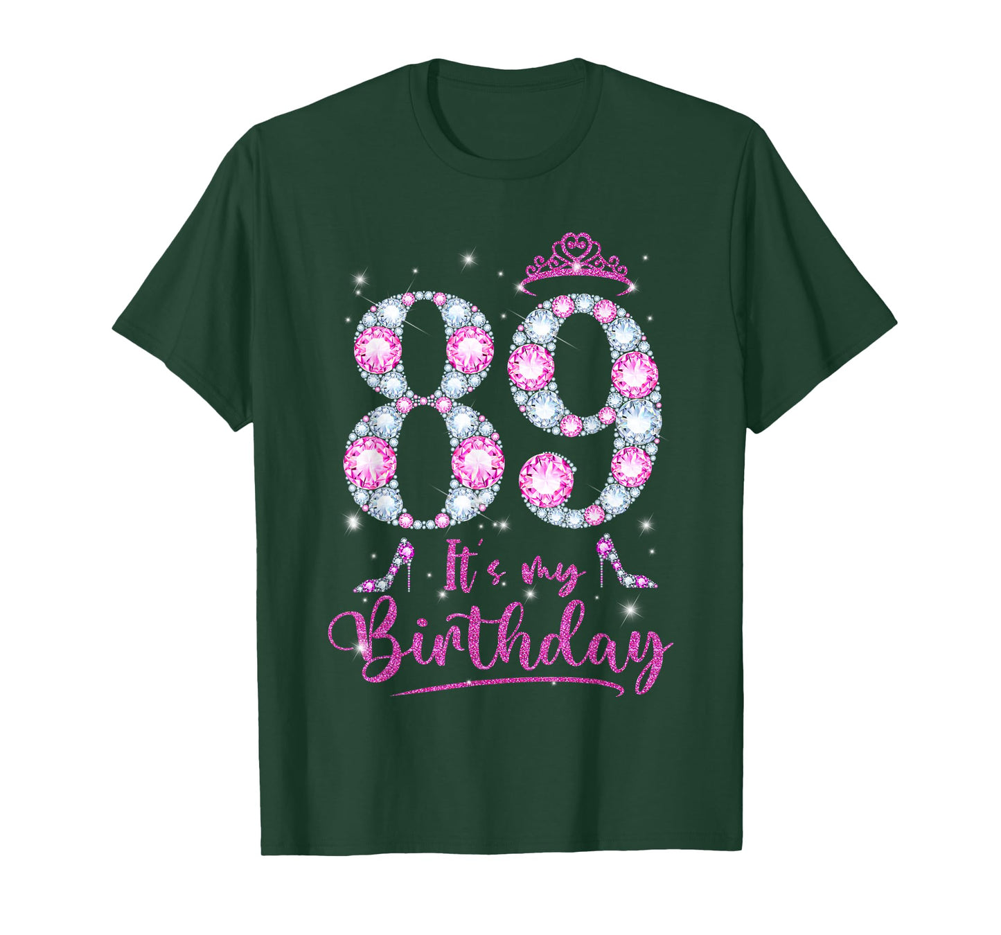 89 It's My Birthday 89 Years Old 89th Birthday Girl Lady T-Shirt