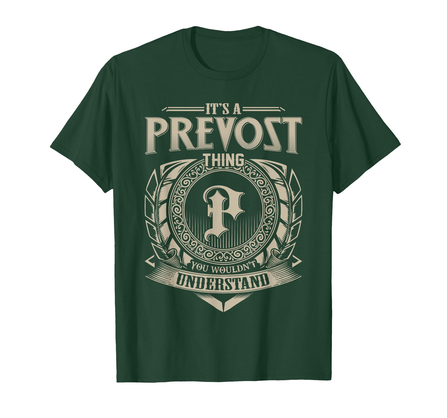 It's A PREVOST Thing You Wouldn't Understand Name Vintage T-Shirt