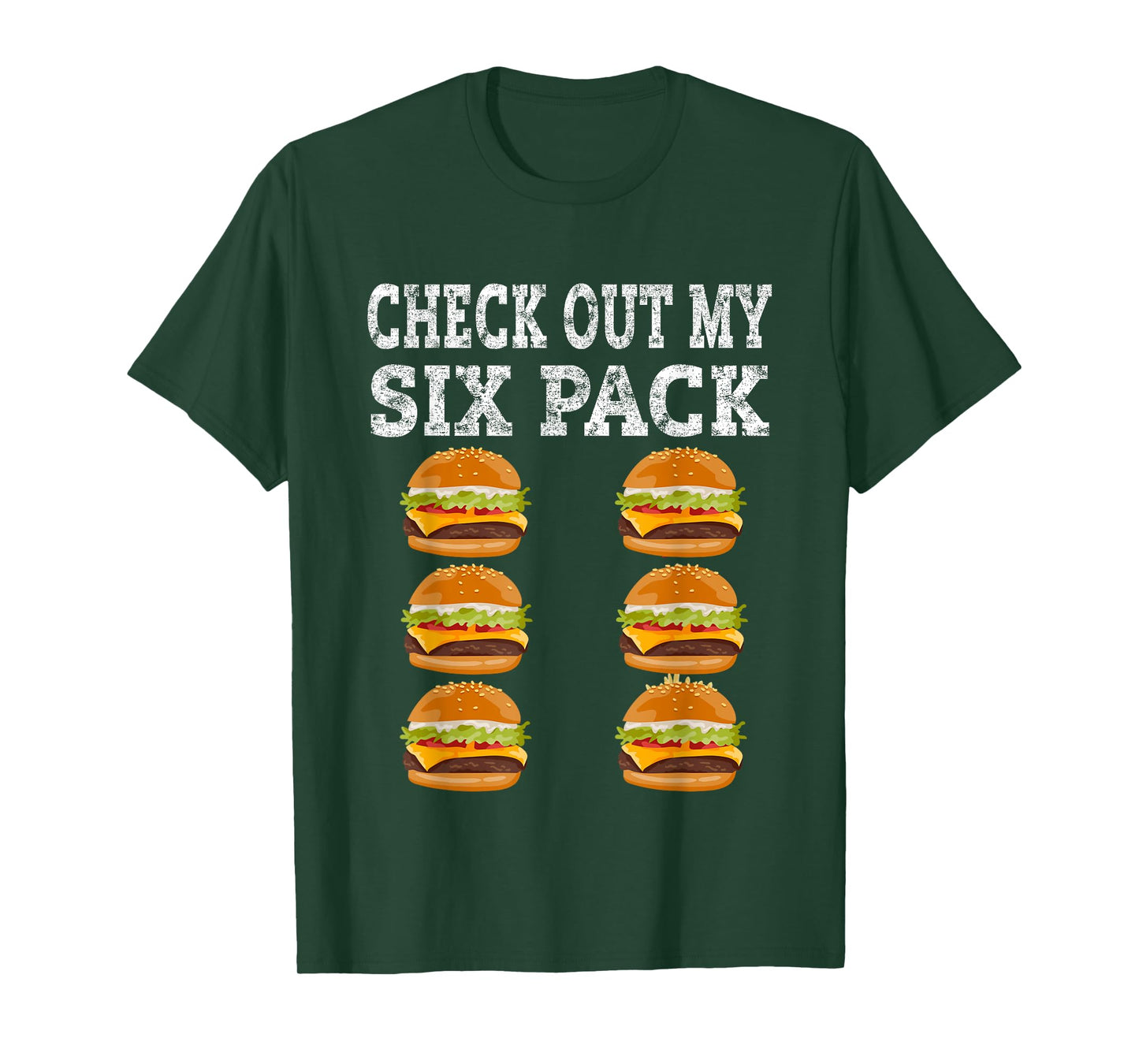 Check Out My Six Pack burger Shirt - Funny burger Shirts T-Shirt