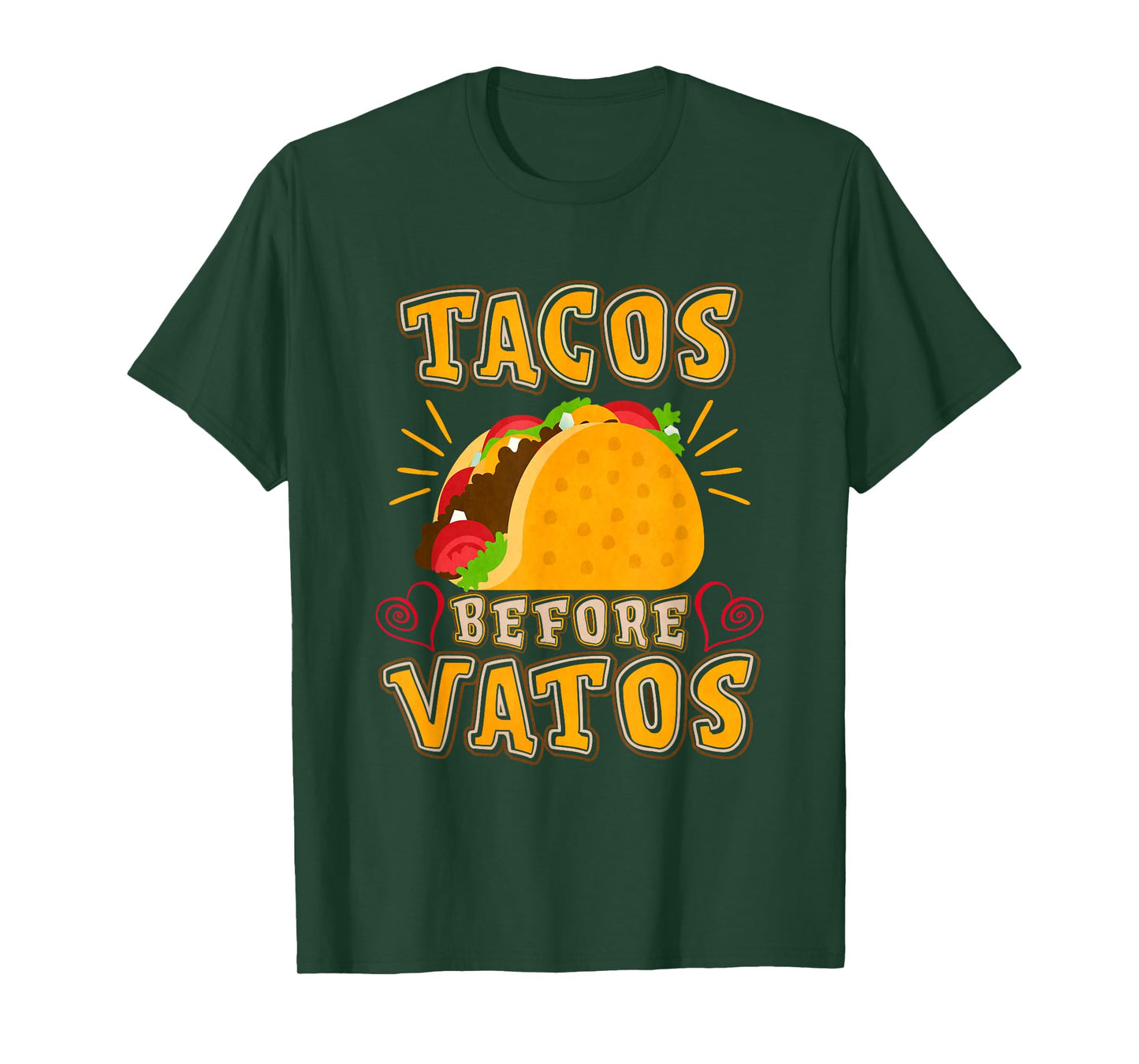 Tacos Before Vatos T-Shirt