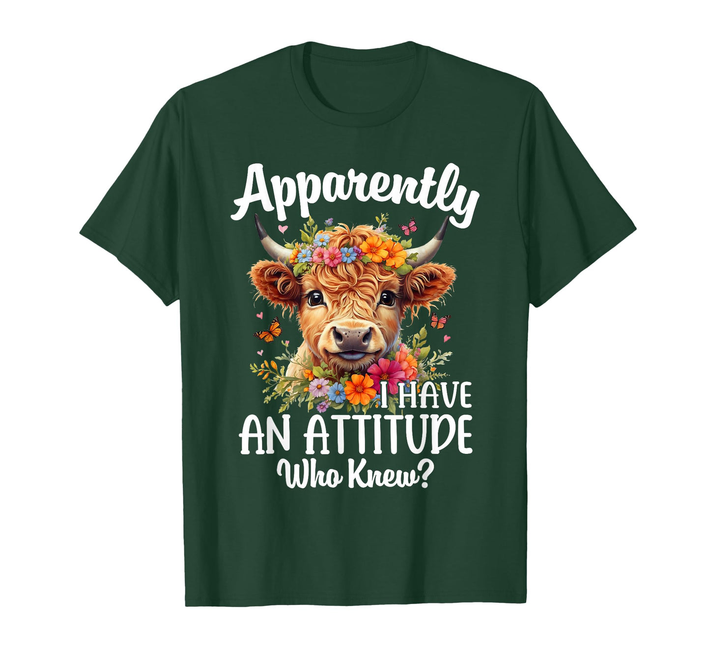 Apparently I Have An Attitude Who Knew Highland Cow Print T-Shirt