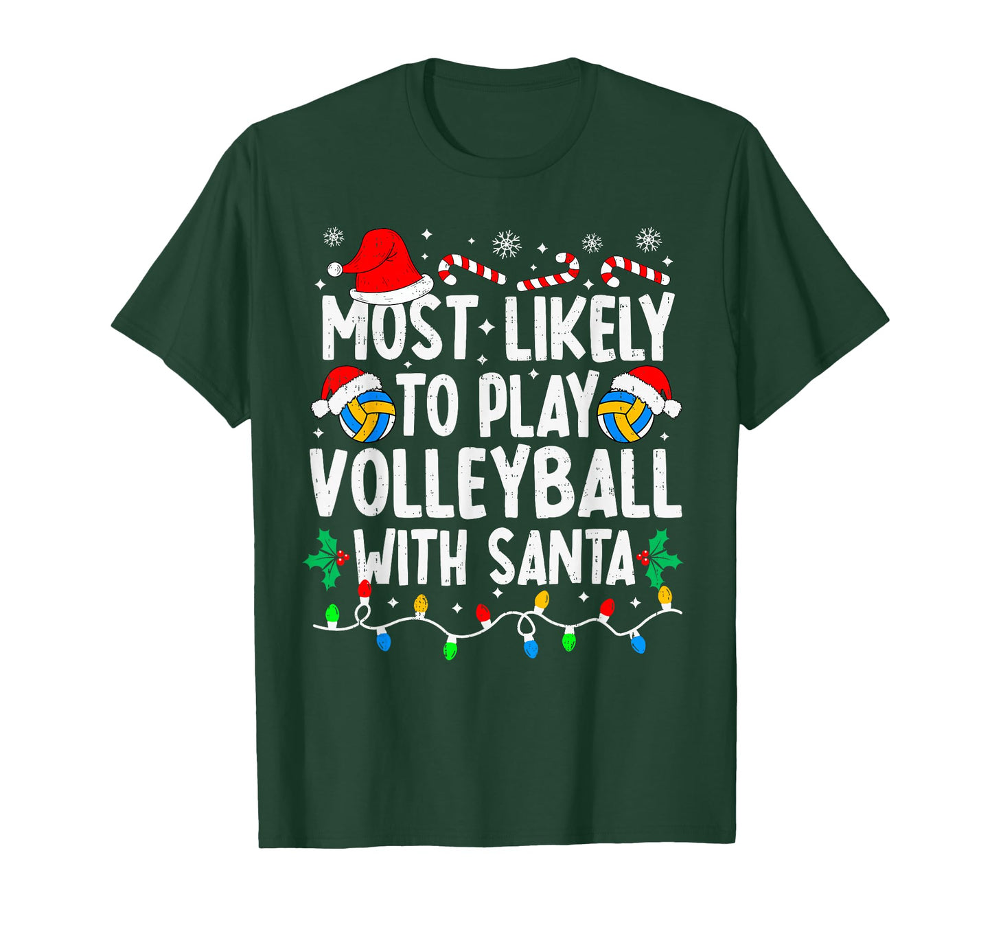 Most Likely to Play Volleyball with Santa Matching Christmas T-Shirt