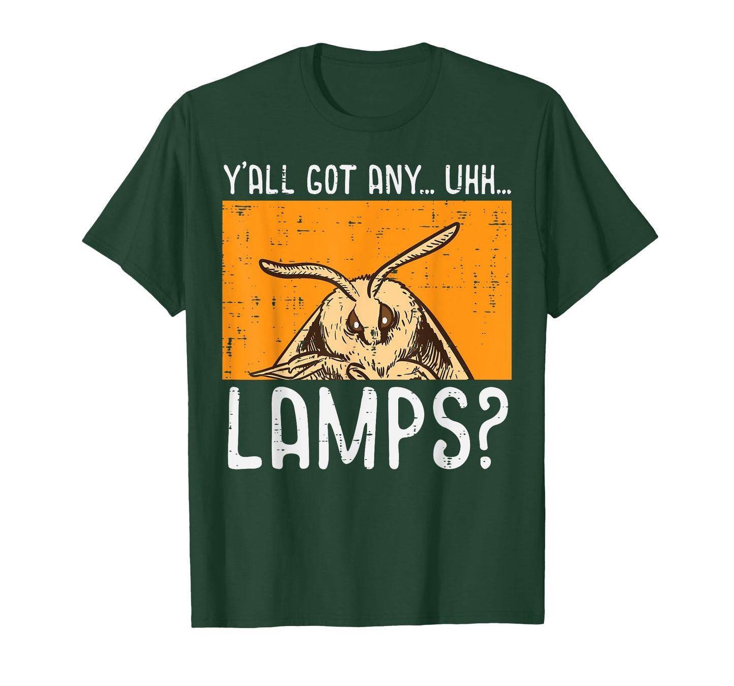 Moth Yall Got Lamps Funny Insect Meme Women Girls Kids Men T-Shirt