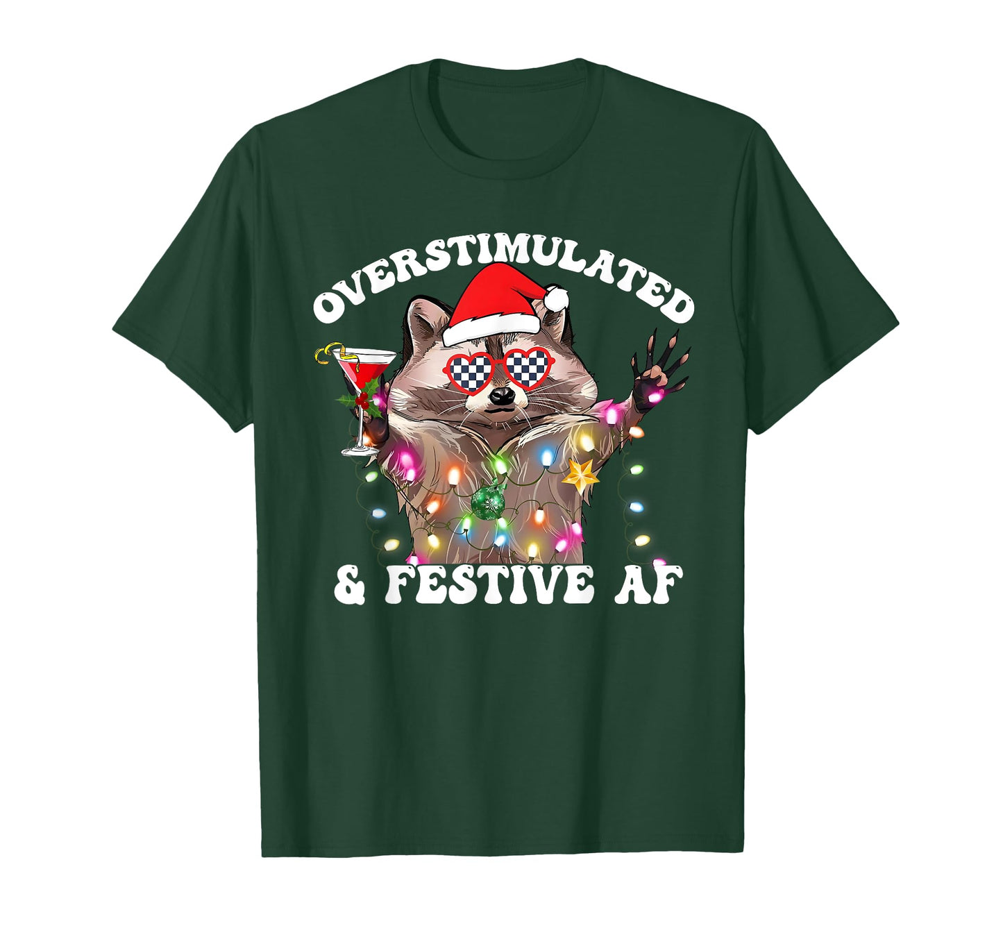 Overstimulated & Festive Af Raccoon Christmas Lights Funny T-Shirt