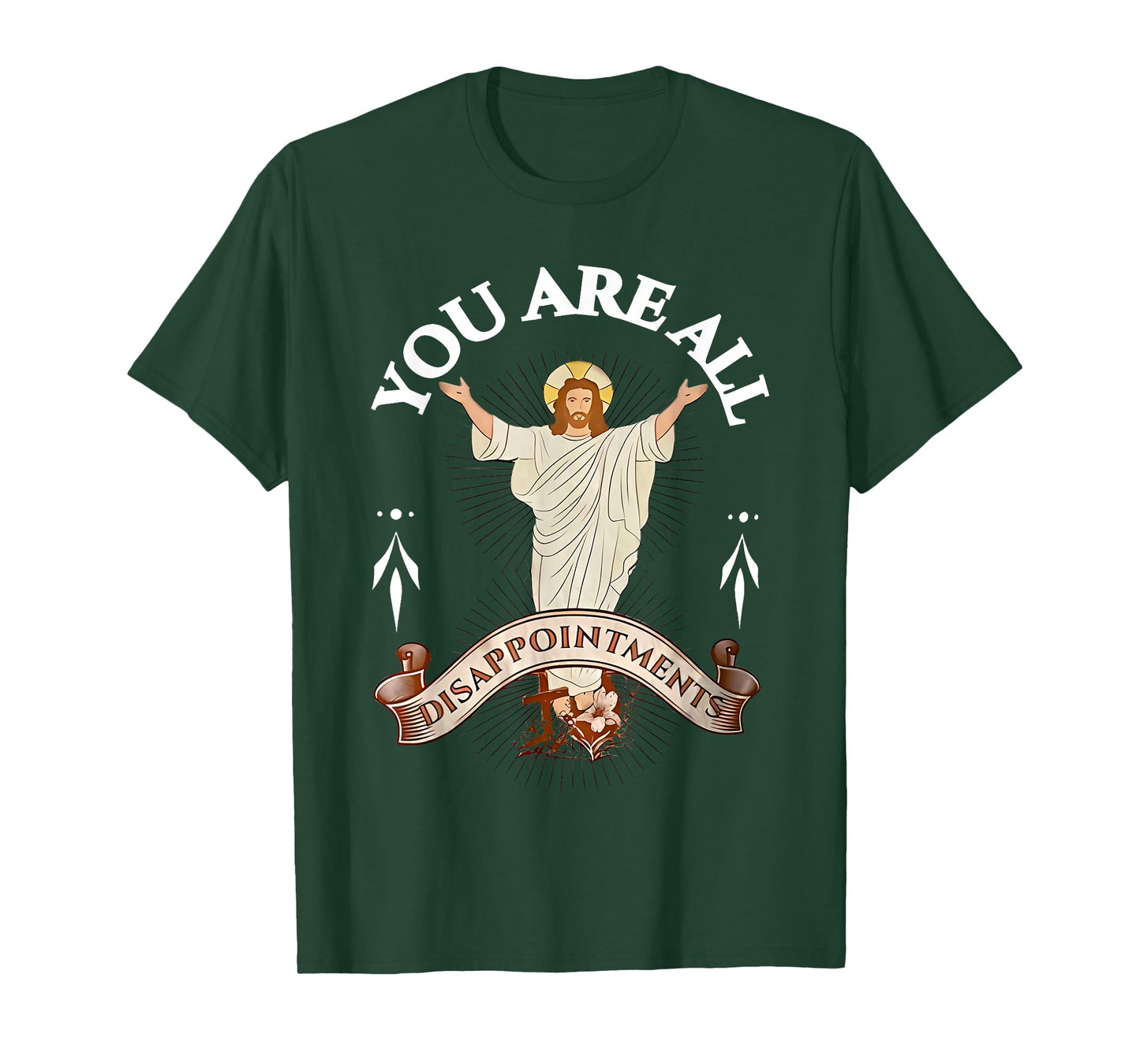 you are all disappointments T-Shirt