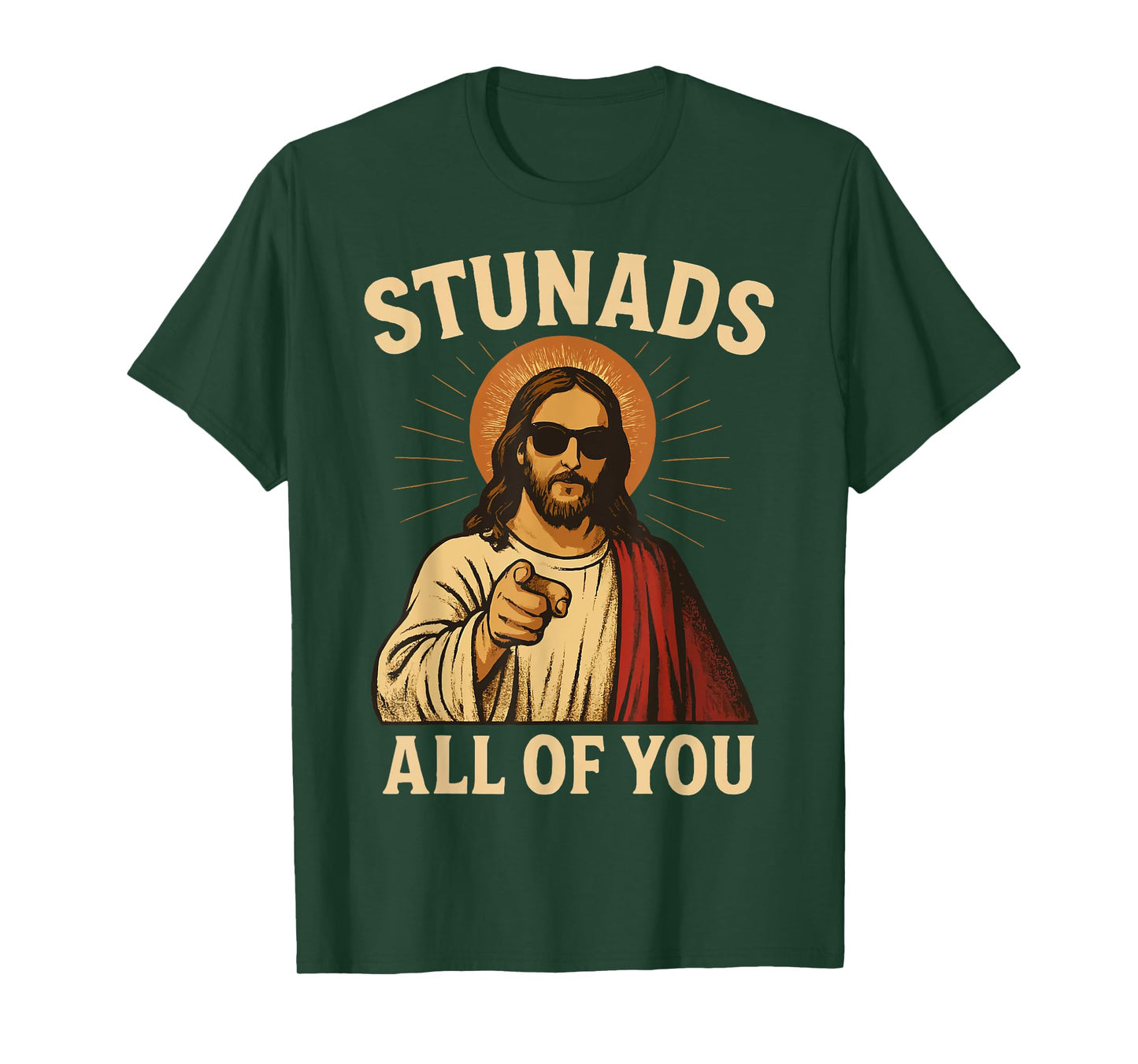 Stunads All Of You Jesus T-Shirt