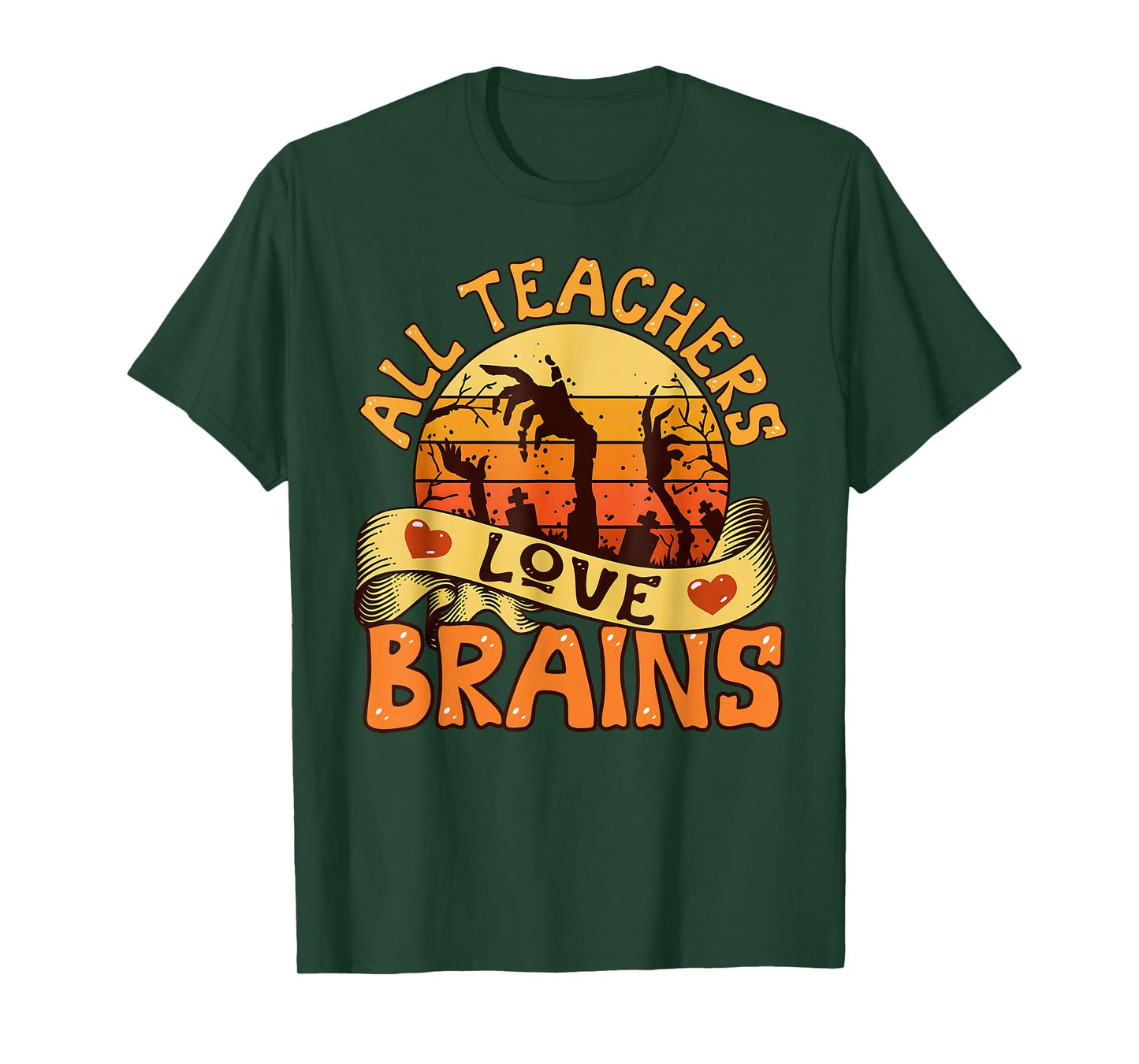 All Teachers Love Brains Funny Halloween Spooky Season T-Shirt