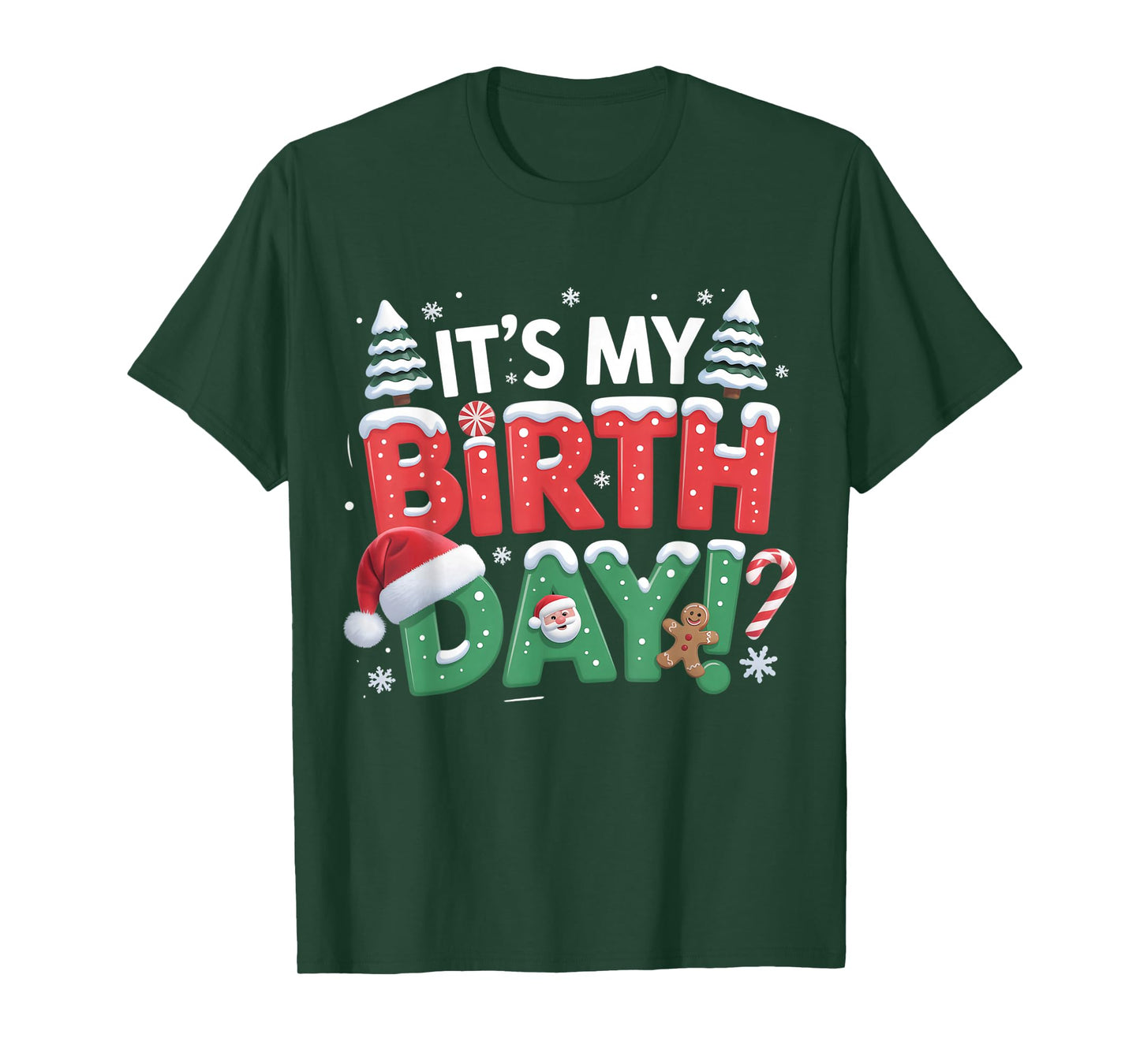 Santa Xmas It's My Birthday Christmas Tree Kids Boys Women T-Shirt
