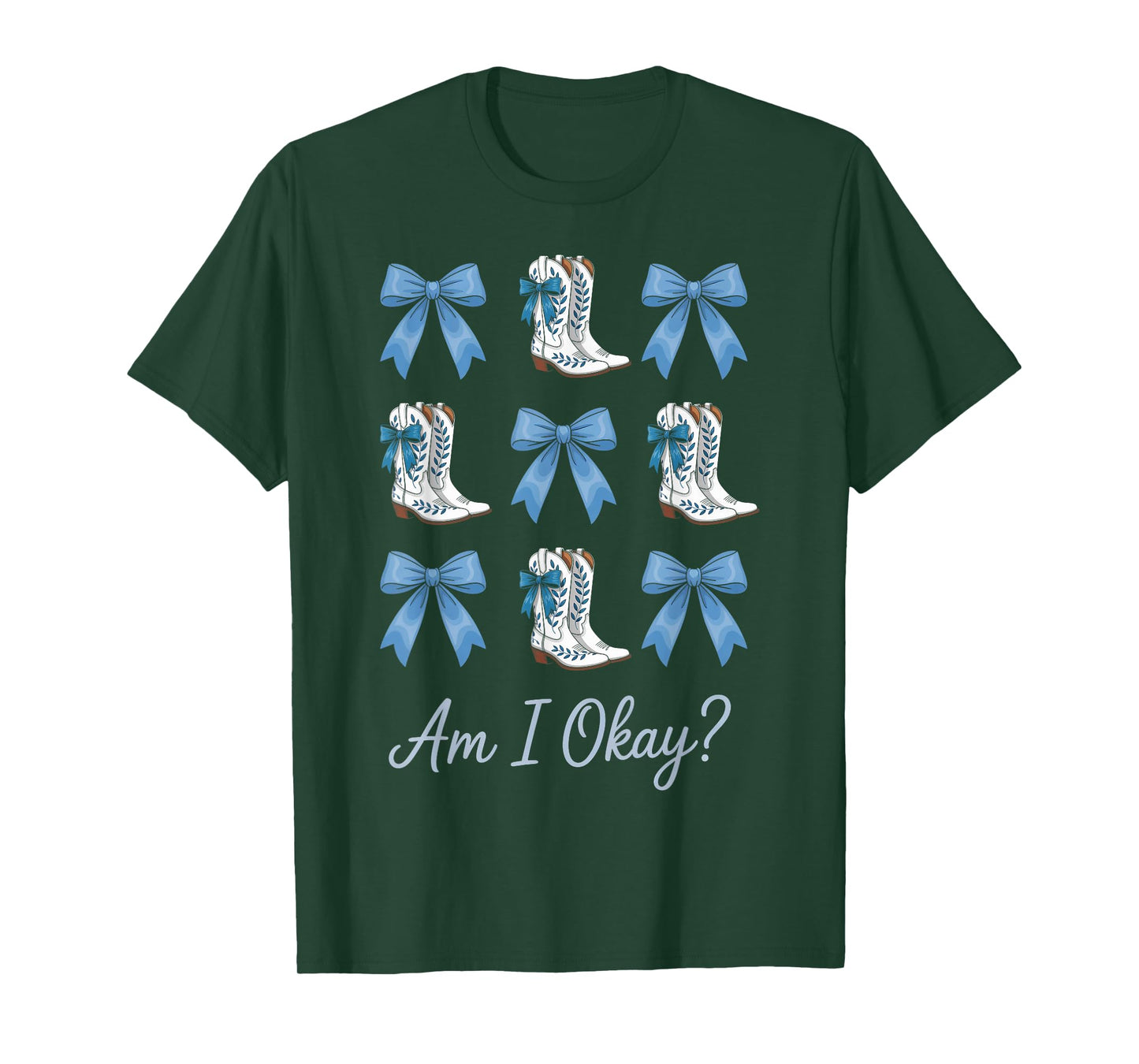 Am I Okay Boot Western Cowgirl Coquette Bow Women Girl T-Shirt