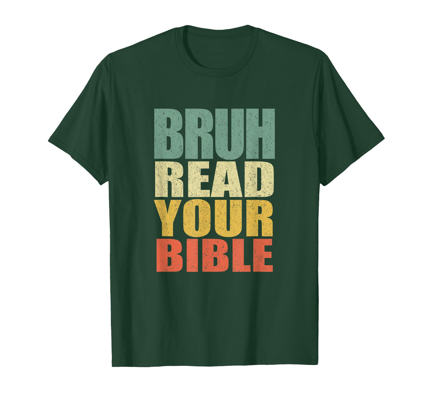Bruh Meme Read Your Bible God Funny Modern Christian Church T-Shirt