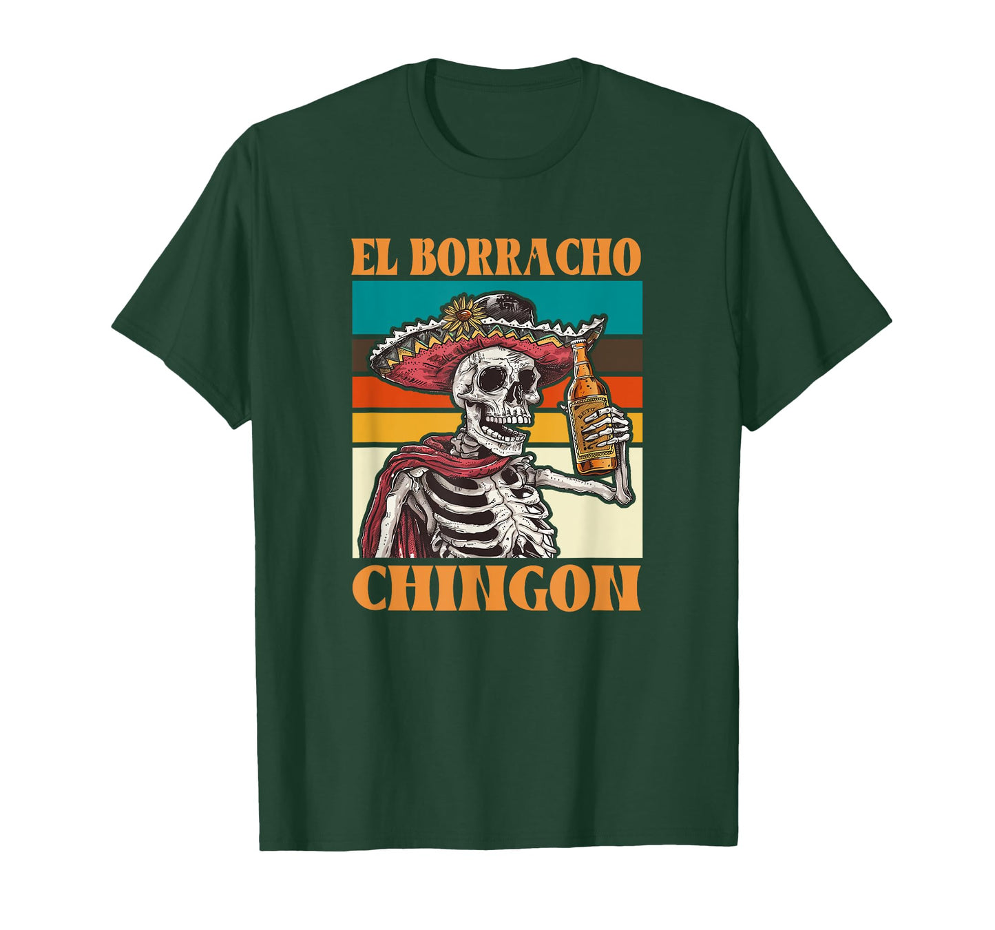 El Borracho Shirt - El Borracho Chingon T-Shirt