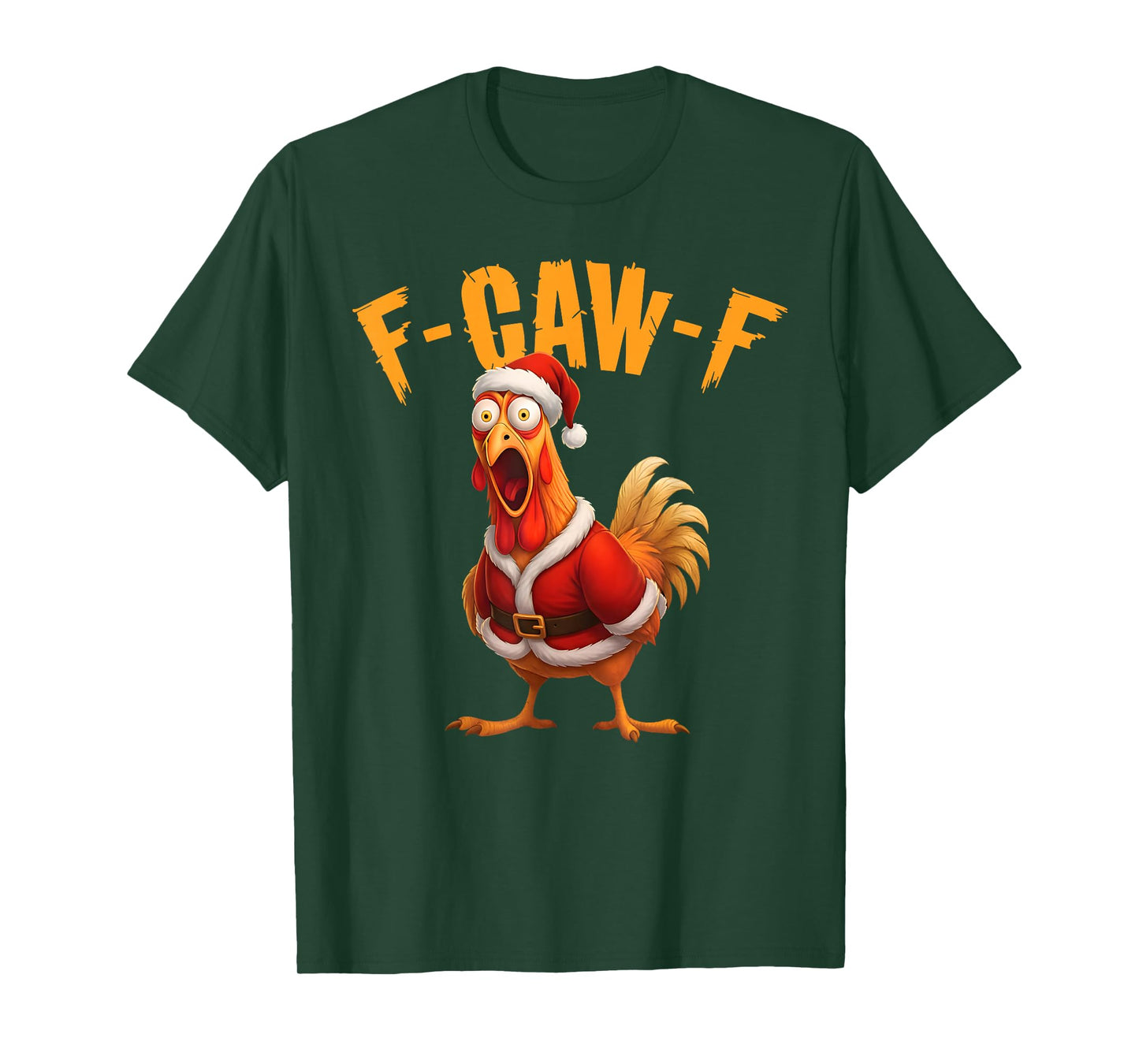 Funny Rooster Santa Meme F-Caw-F Chicken Christmas T-Shirt