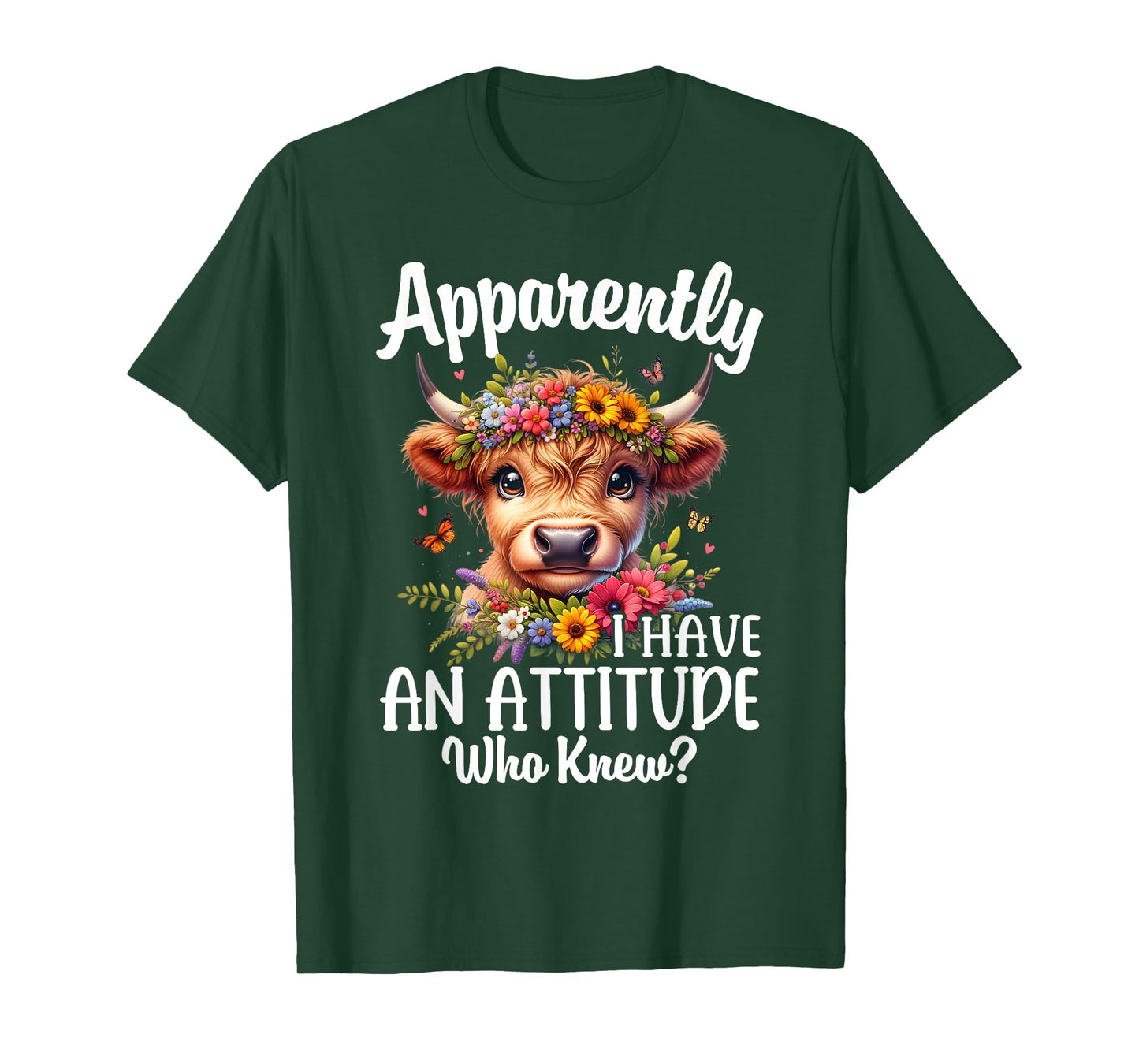 Apparently I Have An Attitude Who Knew Highland Cow Print T-Shirt