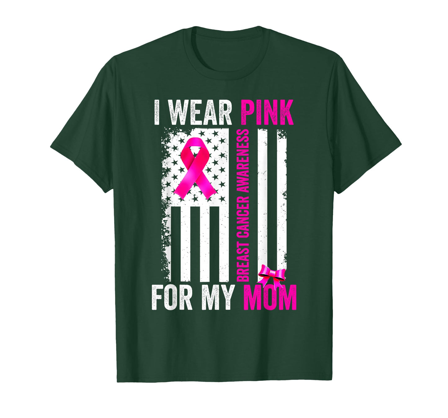 I Wear Pink For My Mom Breast Cancer Awareness American Flag T-Shirt