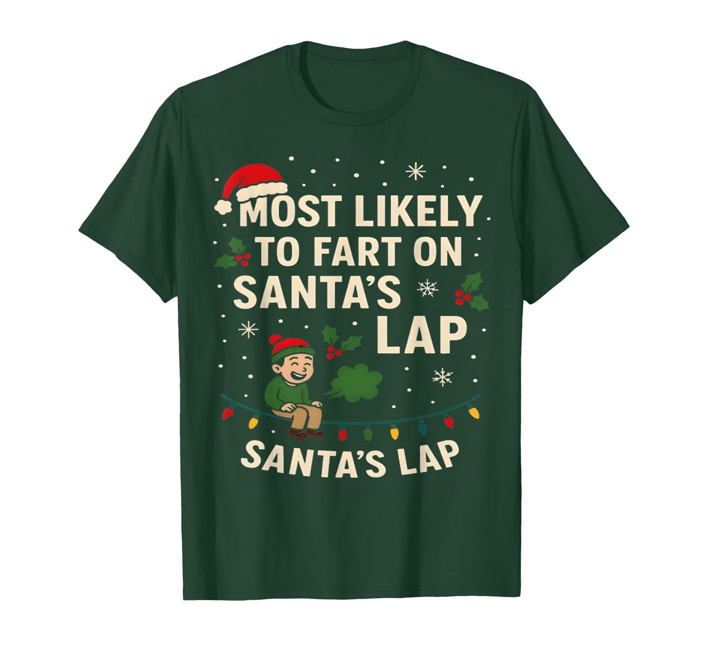 Most Likely to Fart On Santa's Lap Family Matching Christmas T-Shirt