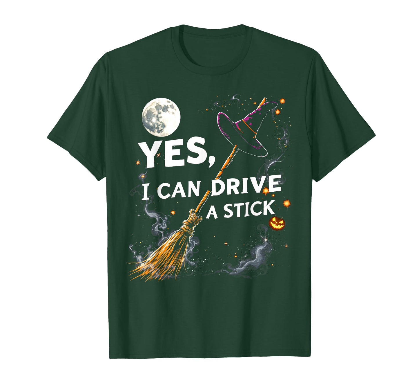 Funny Halloween Witch Yes I Can Drive A Stick T-Shirt