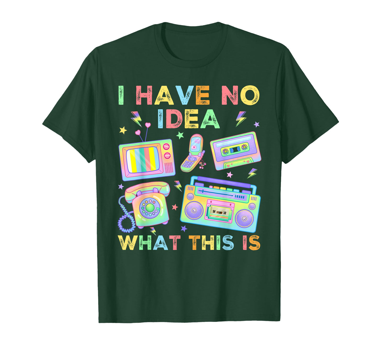 I Have No Idea What This Is Men Women Kids 70s 80s 90s Funny T-Shirt